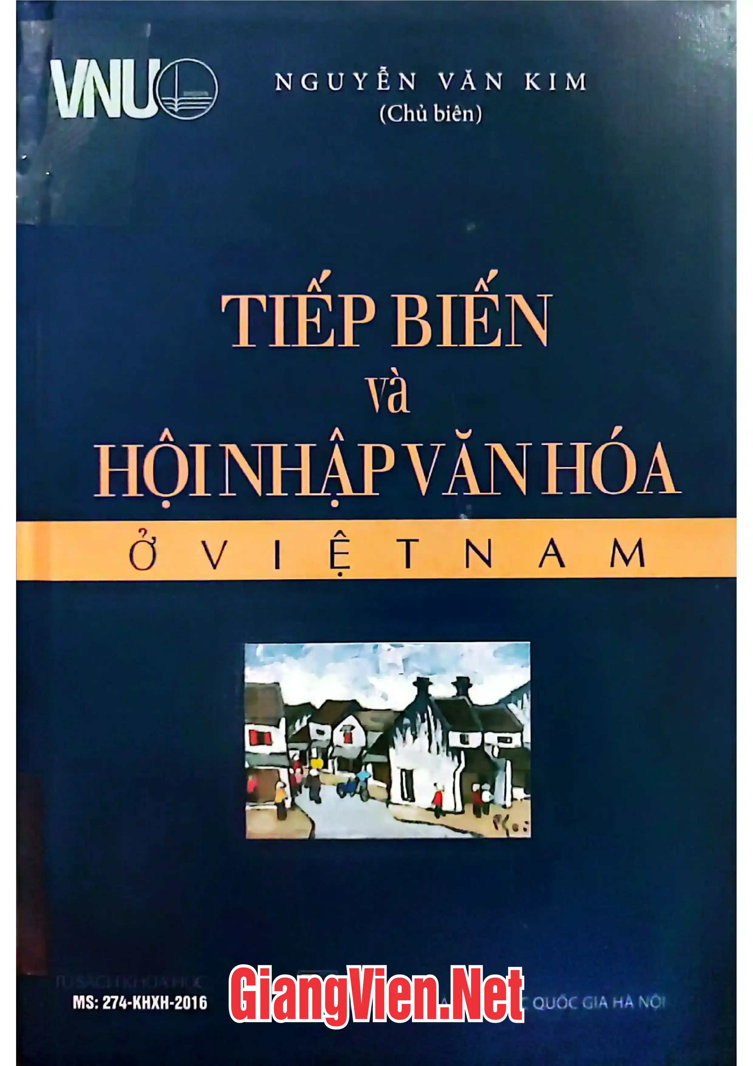 Ảnh bìa của Tiếp biến và Hội nhập văn hóa ở Việt Nam