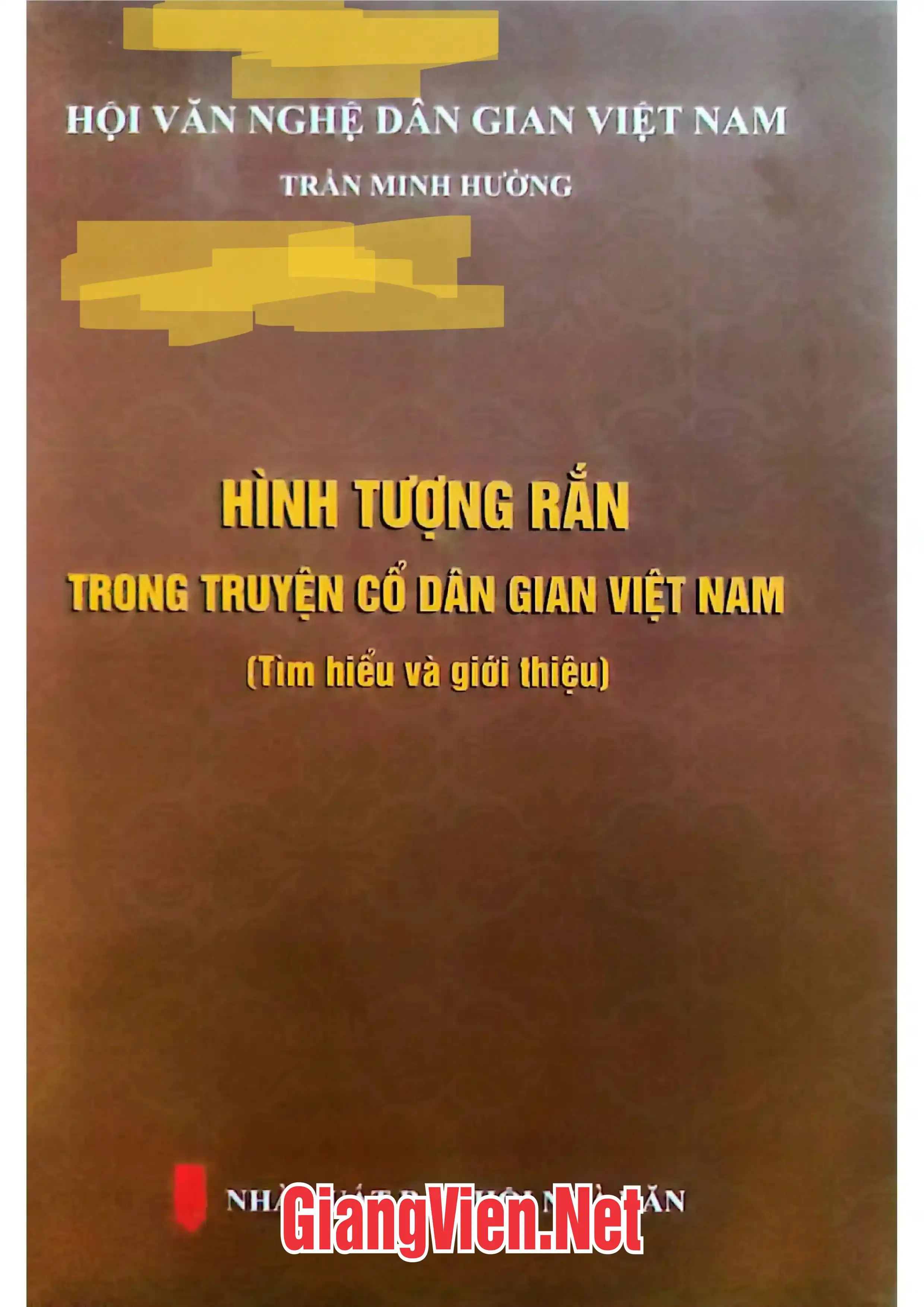 Ảnh bìa của Hình tượng rắn trong truyện cổ dân gian Việt Nam Tìm hiểu và giới thiệu