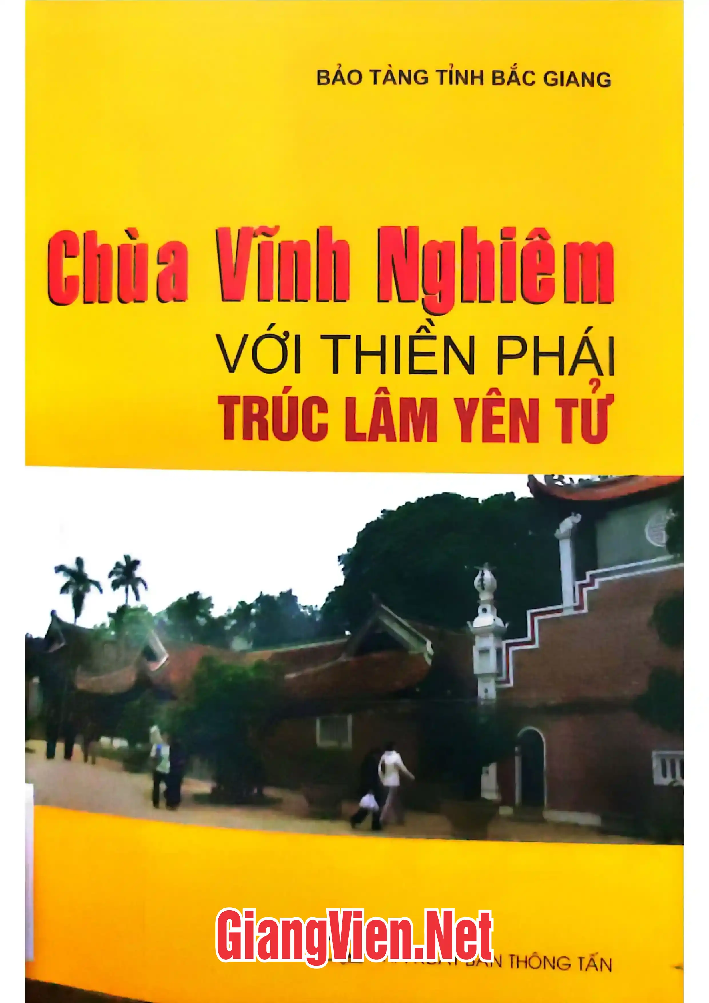 Ảnh bìa của Chùa Vĩnh Nghiêm với thiền phái Trúc Lâm Yên Tử
