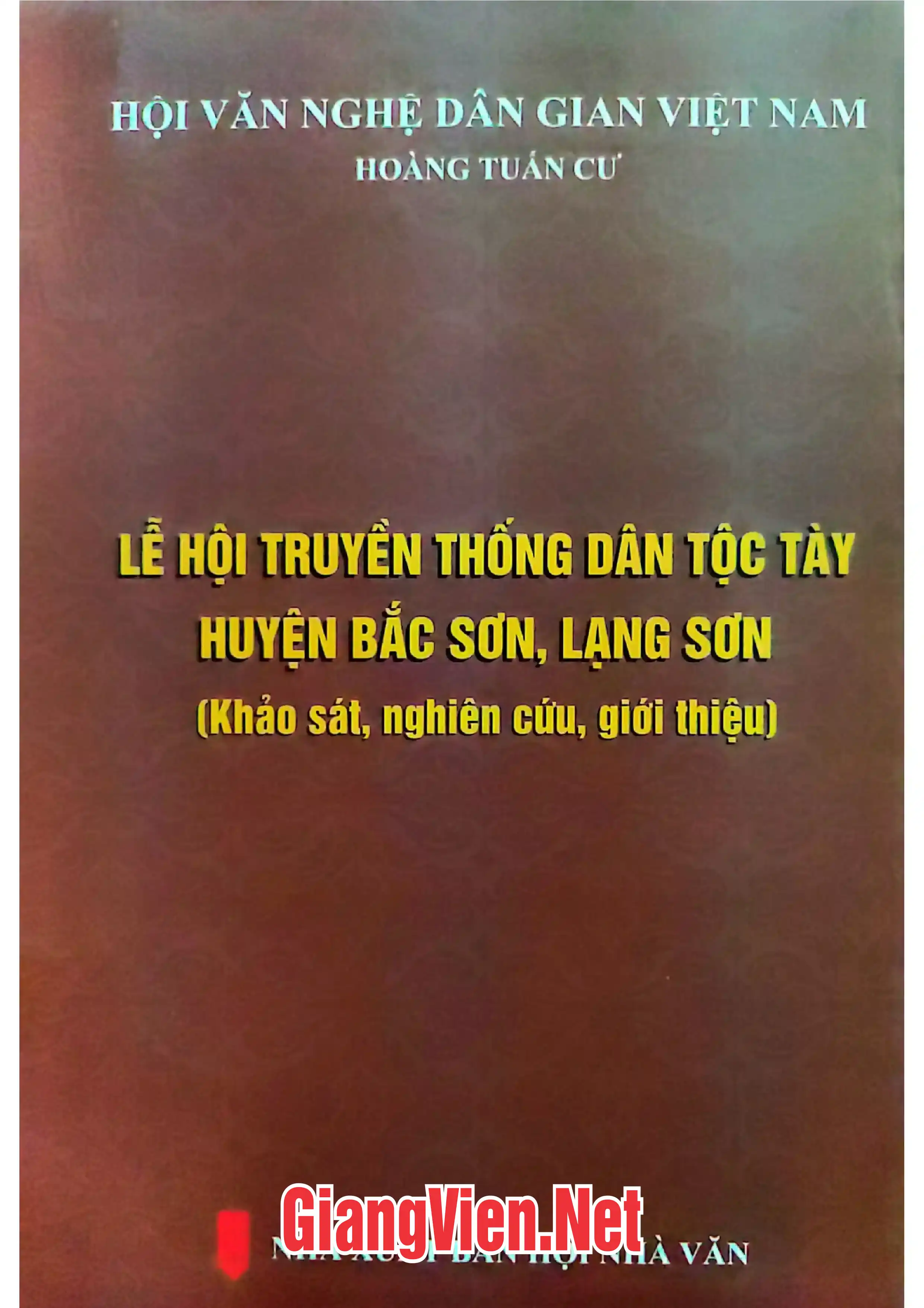 Ảnh bìa của Lễ hội truyền thống dân tộc Tày huyện Bắc Sơn, Lạng Sơn khảo sát, nghiên cứu, giới thiệu
