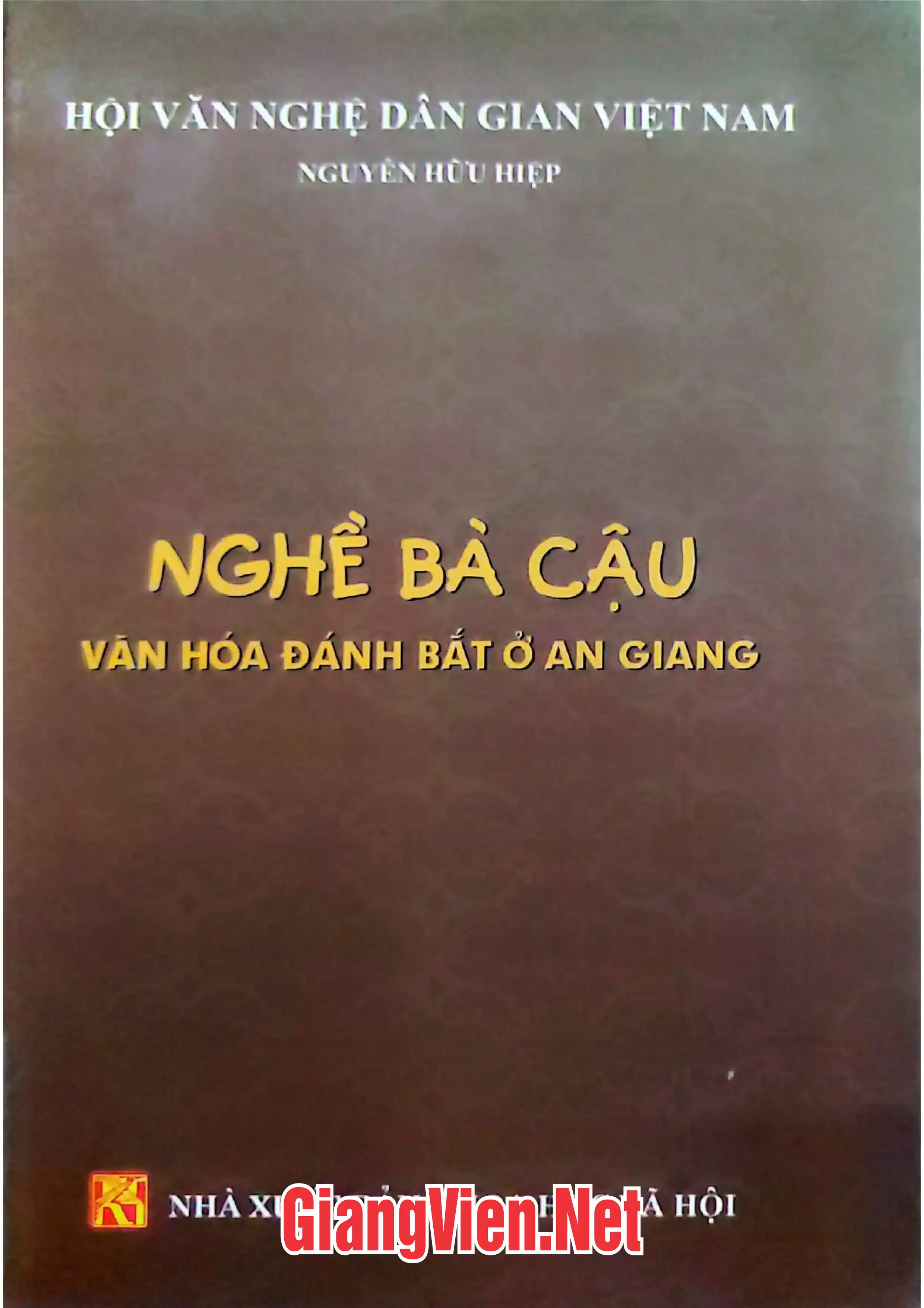 Ảnh bìa của Nghề Bà Cậu văn hóa đánh bắt ở An Giang