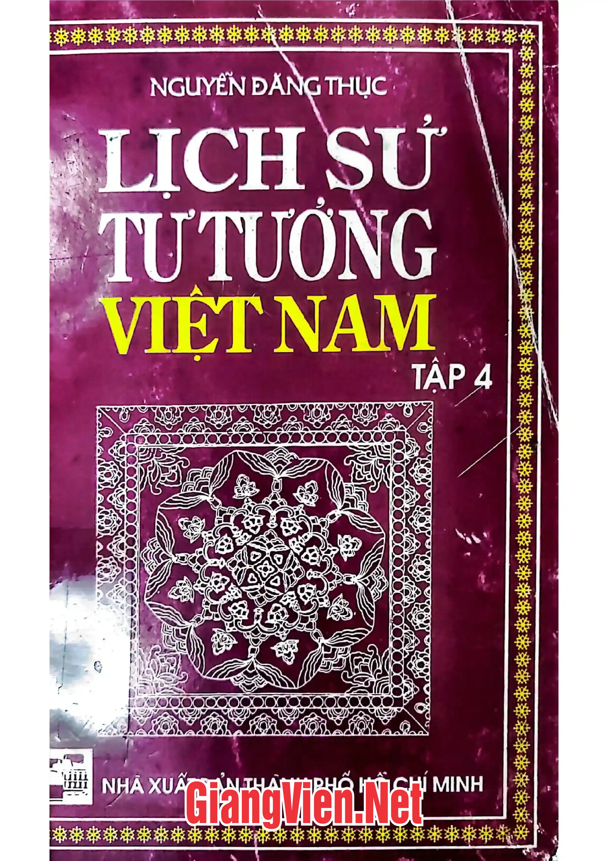 Ảnh bìa của Lịch sử tư tưởng Việt Nam, tập IV: Tư tưởng Việt Nam thời Trần 1225-1400