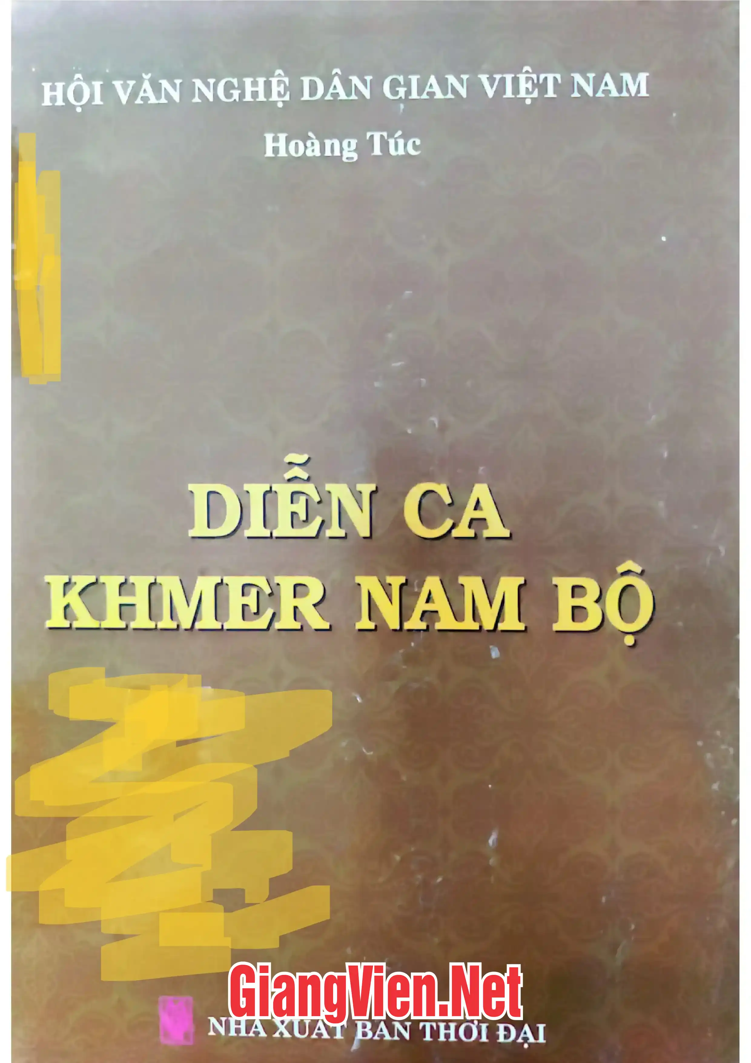 Ảnh bìa của Diễn ca Khmer Nam Bộ