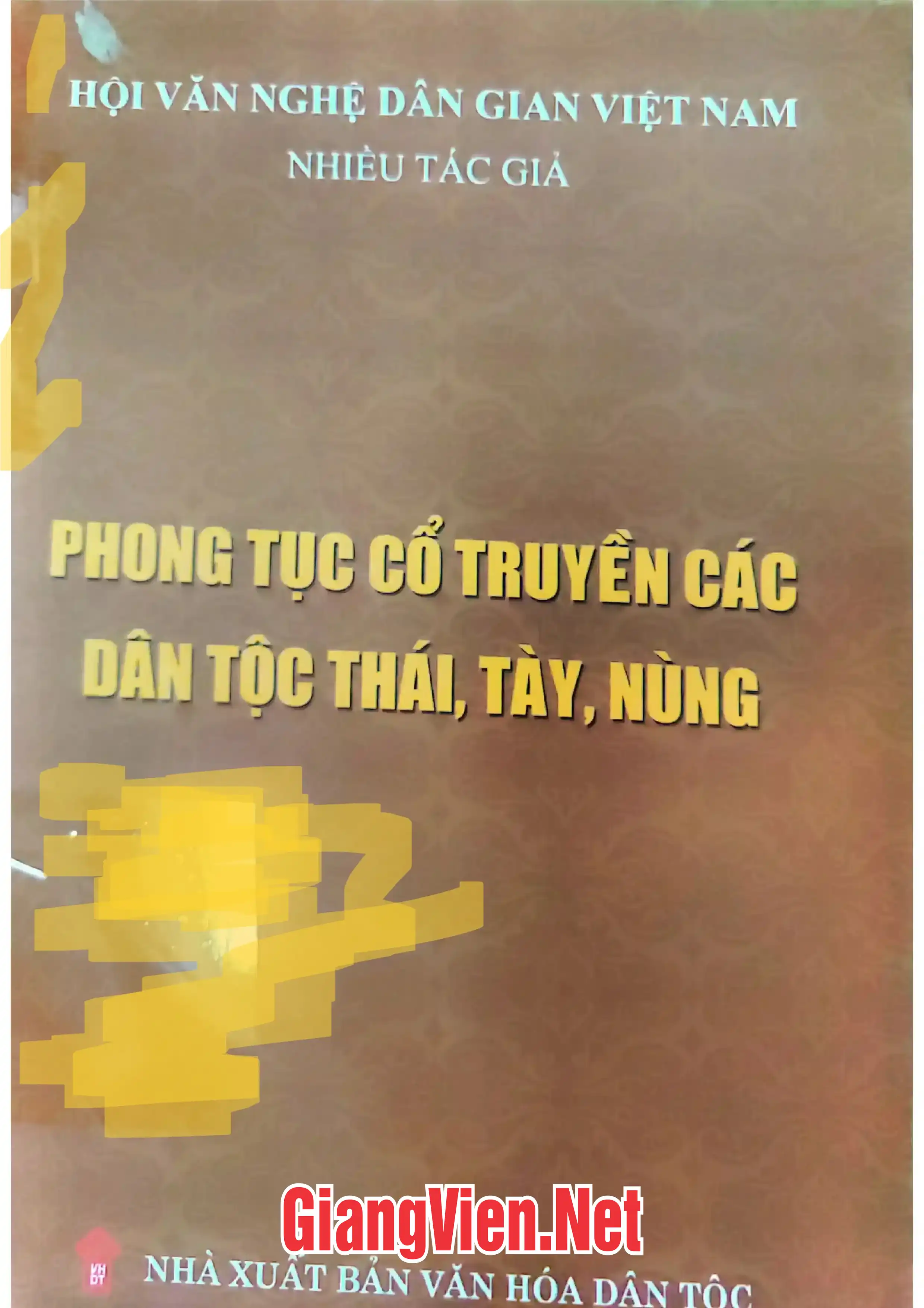 Ảnh bìa của Phong tục cổ truyền các dân tộc Thái, Tày, Nùng