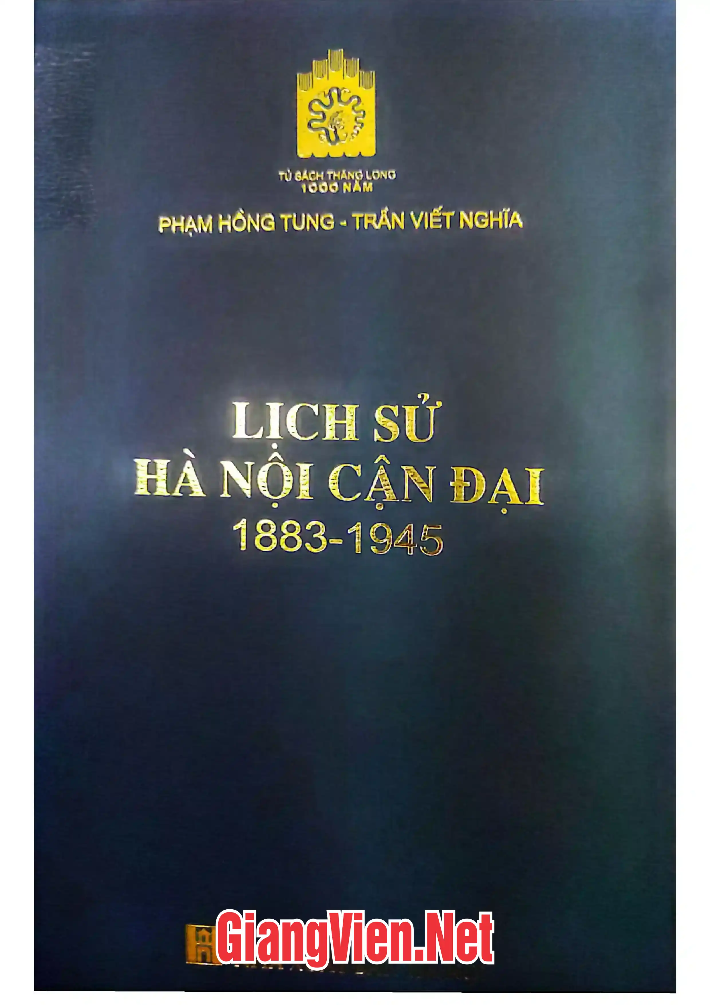 Ảnh bìa của Lịch sử Hà Nội cận đại 1883 - 1945