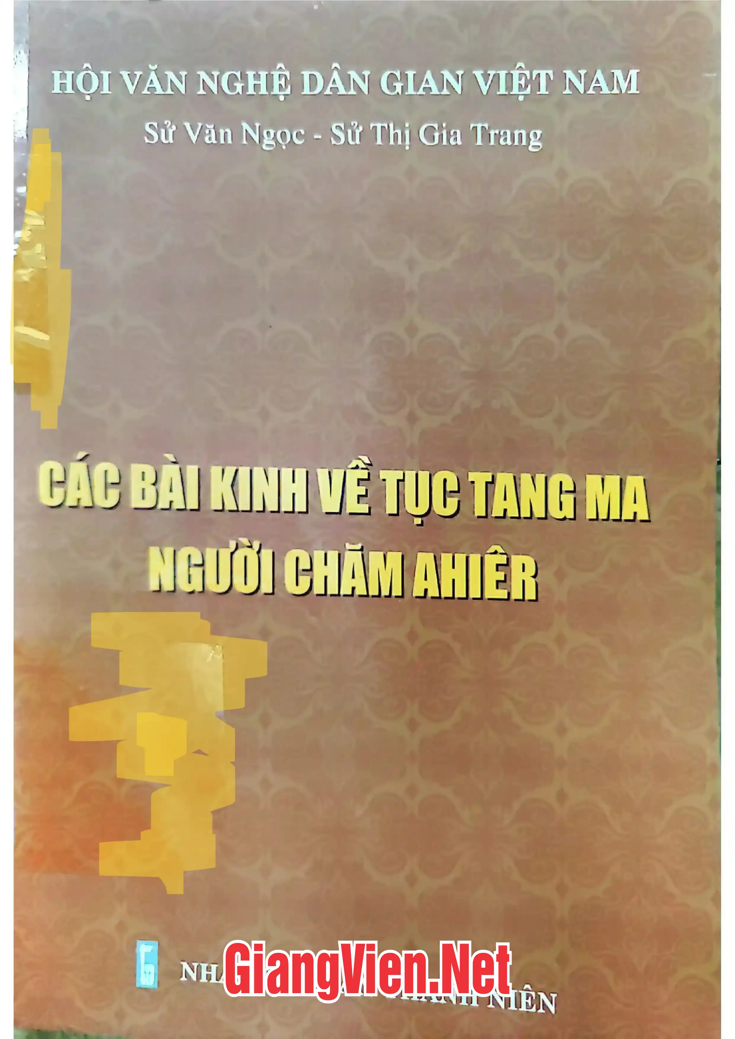 Ảnh bìa của Các bài kinh về tục tang ma người Chăm Ahiêr