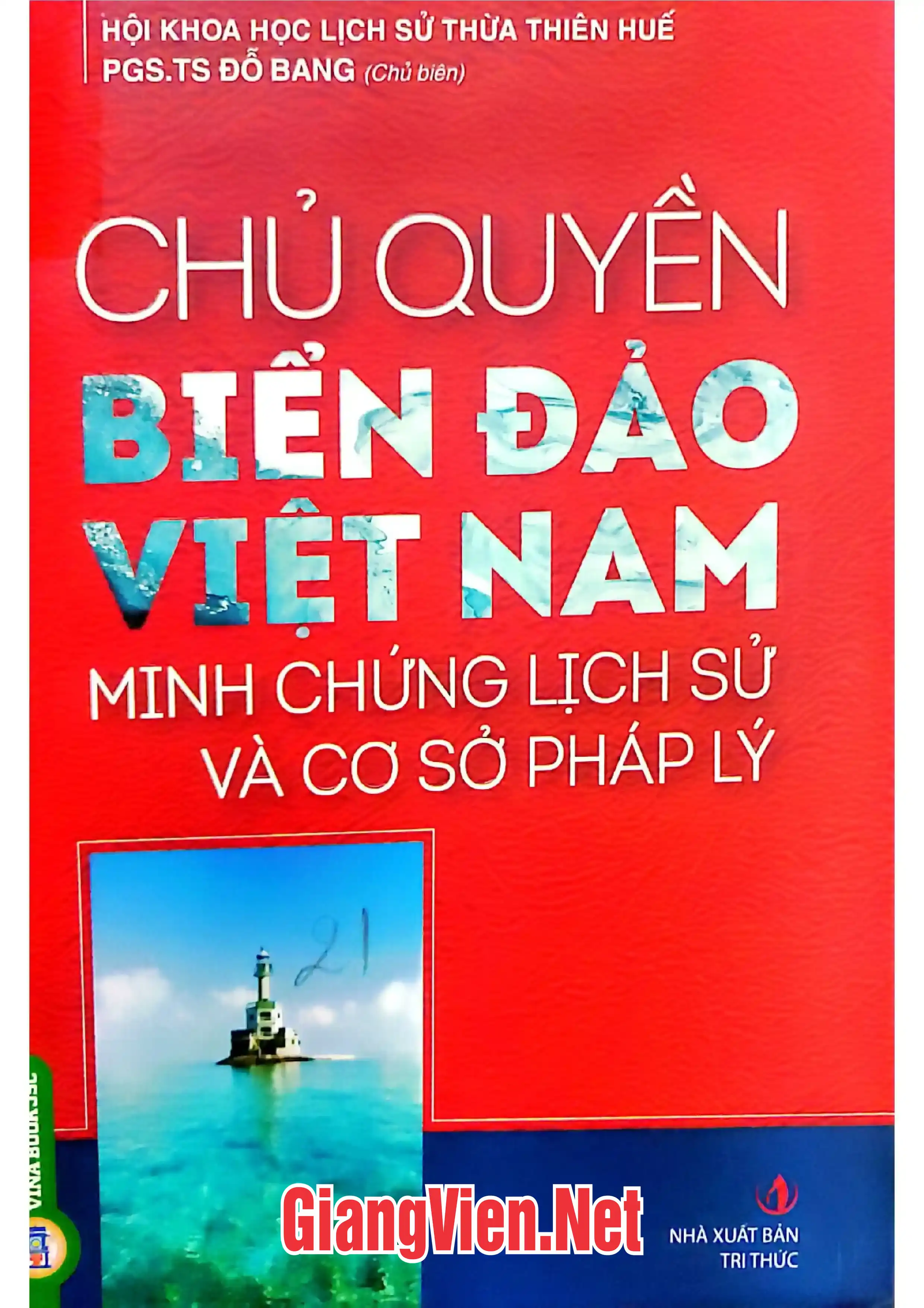 Ảnh bìa của Chủ quyền biển đảo Việt Nam minh chứng lịch sử và cơ sở pháp lý