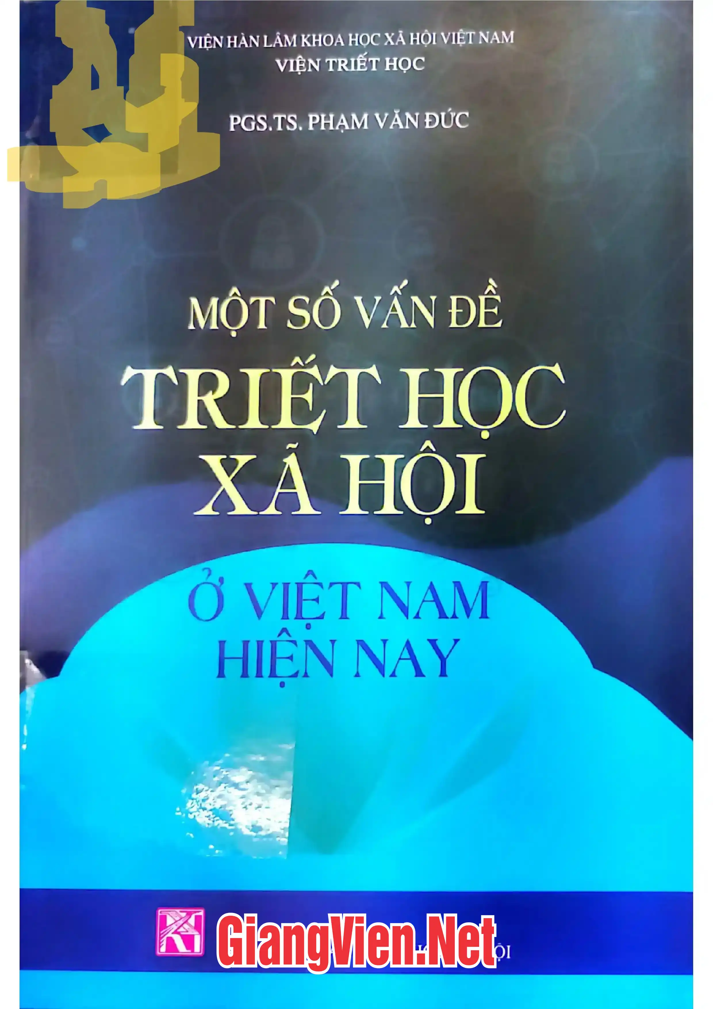Ảnh bìa của Một số vấn đề triết học xã hội ở Việt Nam hiện nay