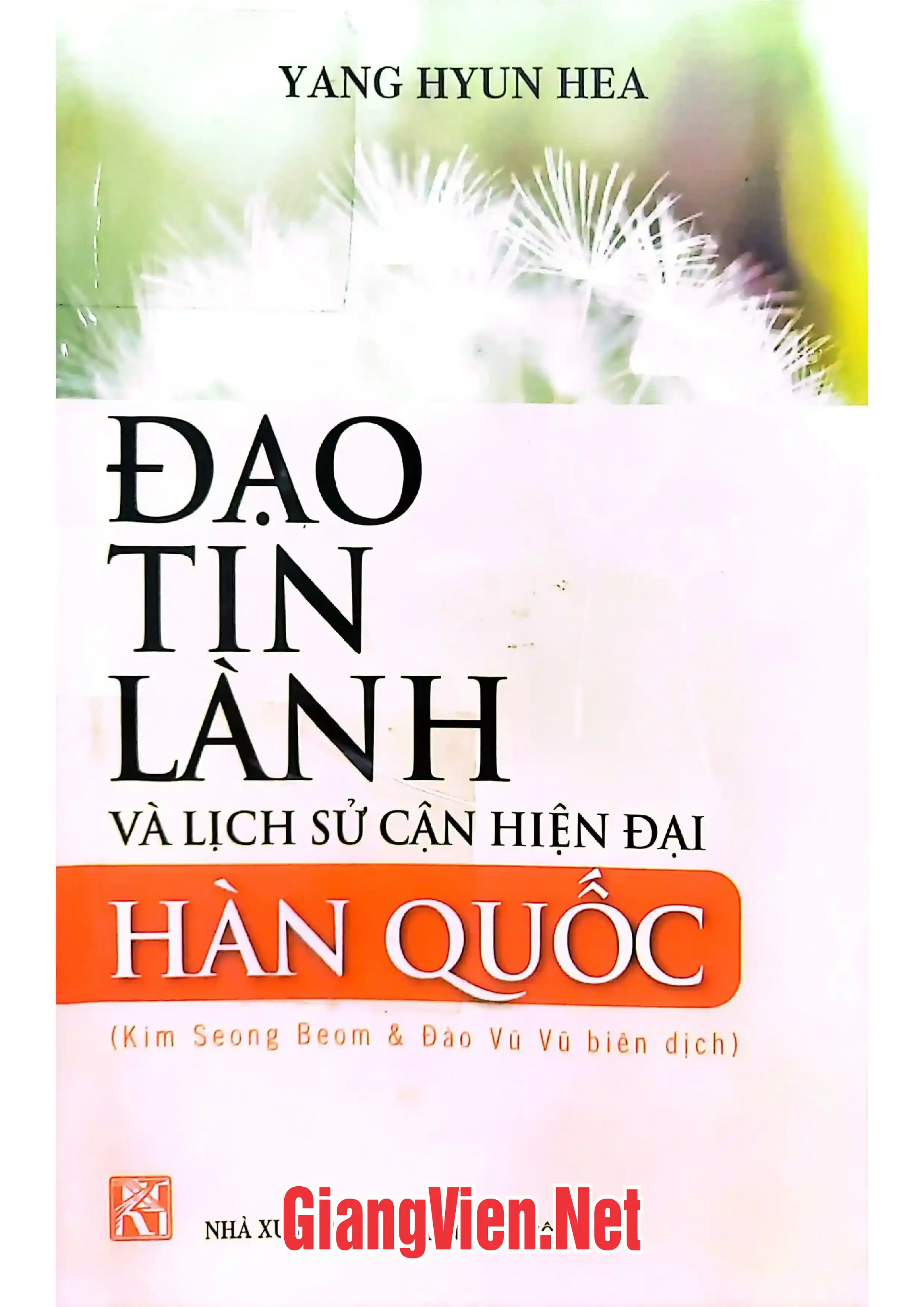 Ảnh bìa của Đạo Tin Lành và lịch sử cận hiện đại Hàn Quốc