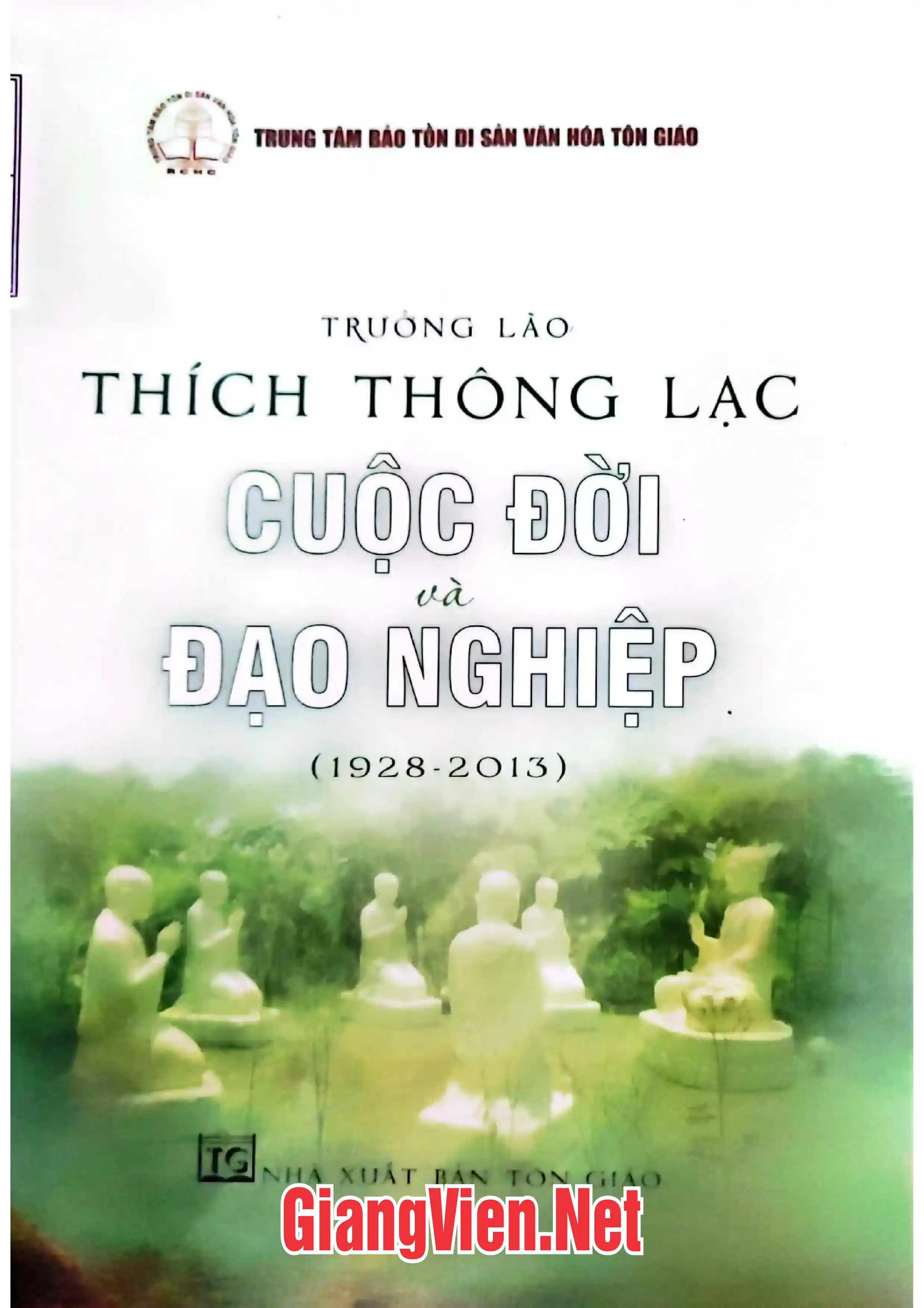 Ảnh bìa của Trưởng lão Thích Thông Lạc cuộc đời và đạo nghiệp