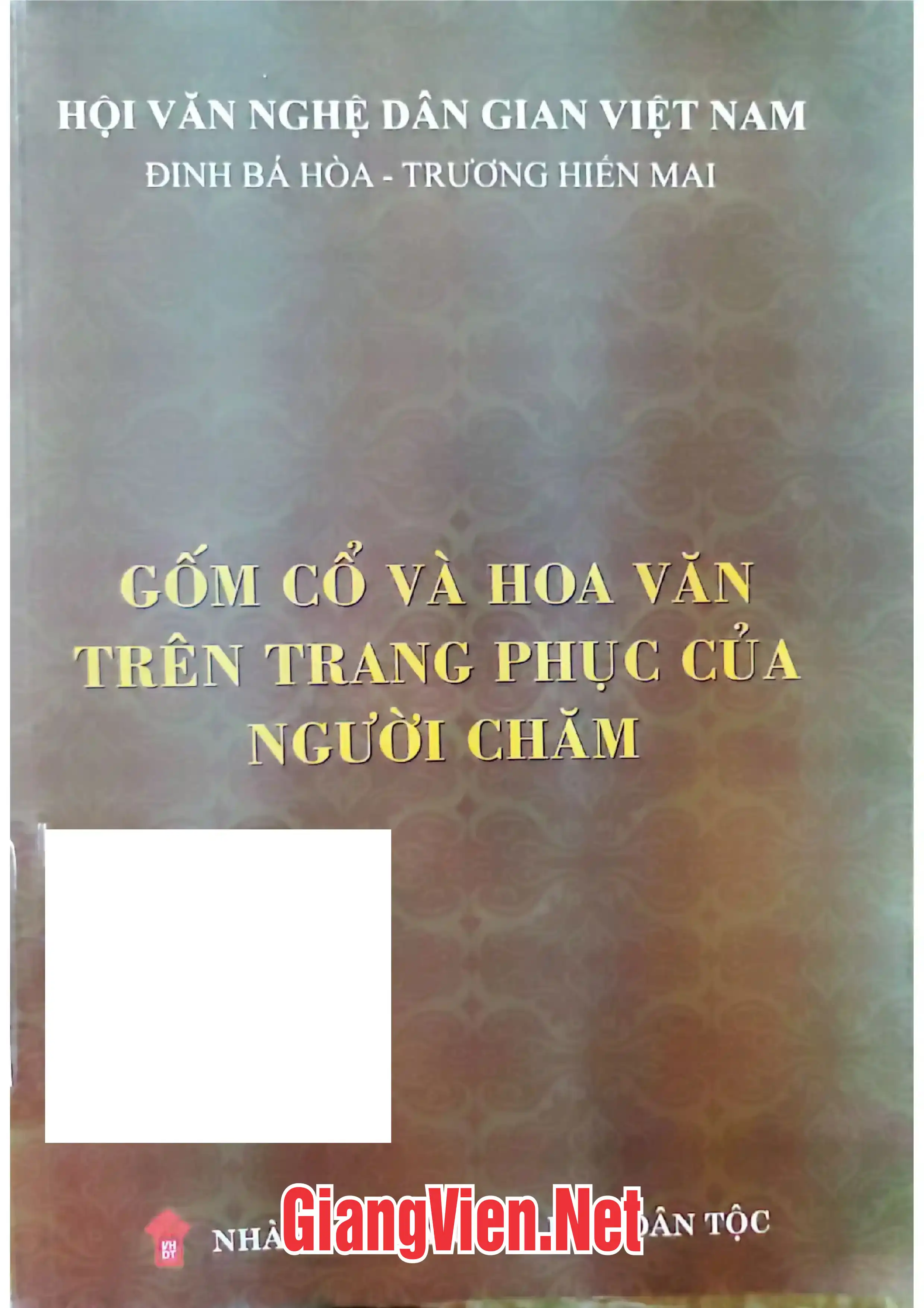 Ảnh bìa của Gốm cổ và hoa văn trên trang phục của người Chăm