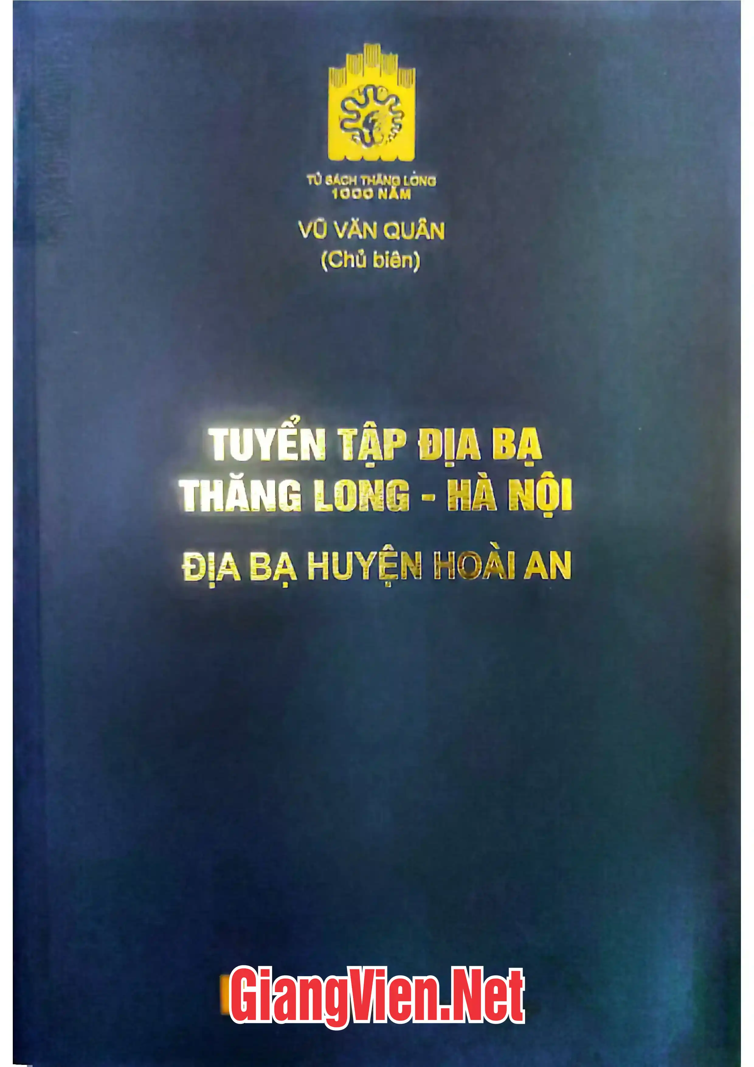 Ảnh bìa của Tuyển tập địa bạ Thăng Long - Hà Nội địa bạ huyện Hoài An