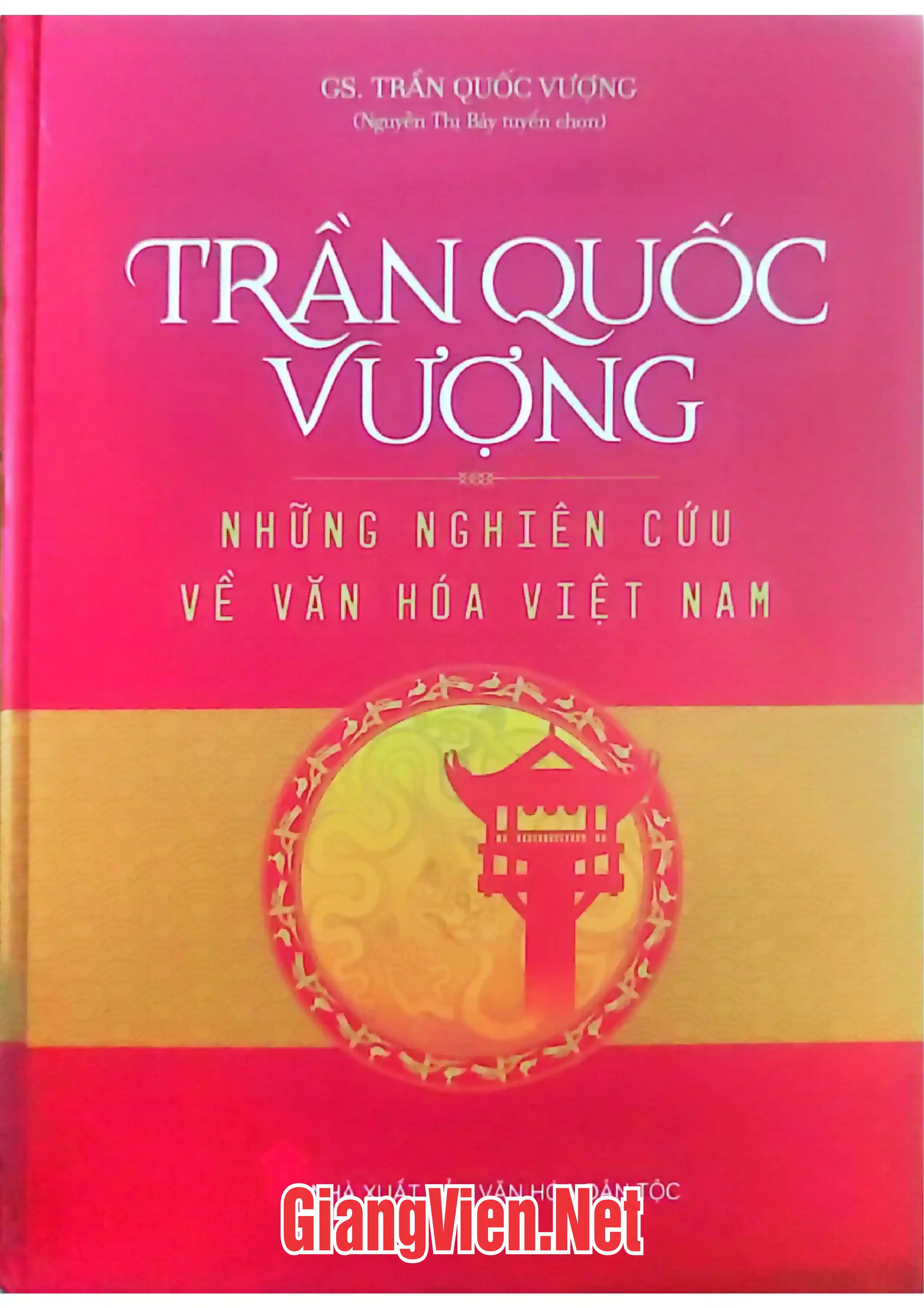 Ảnh bìa của Trần Quốc Vượng những nghiên cứu về Văn hóa Việt Nam