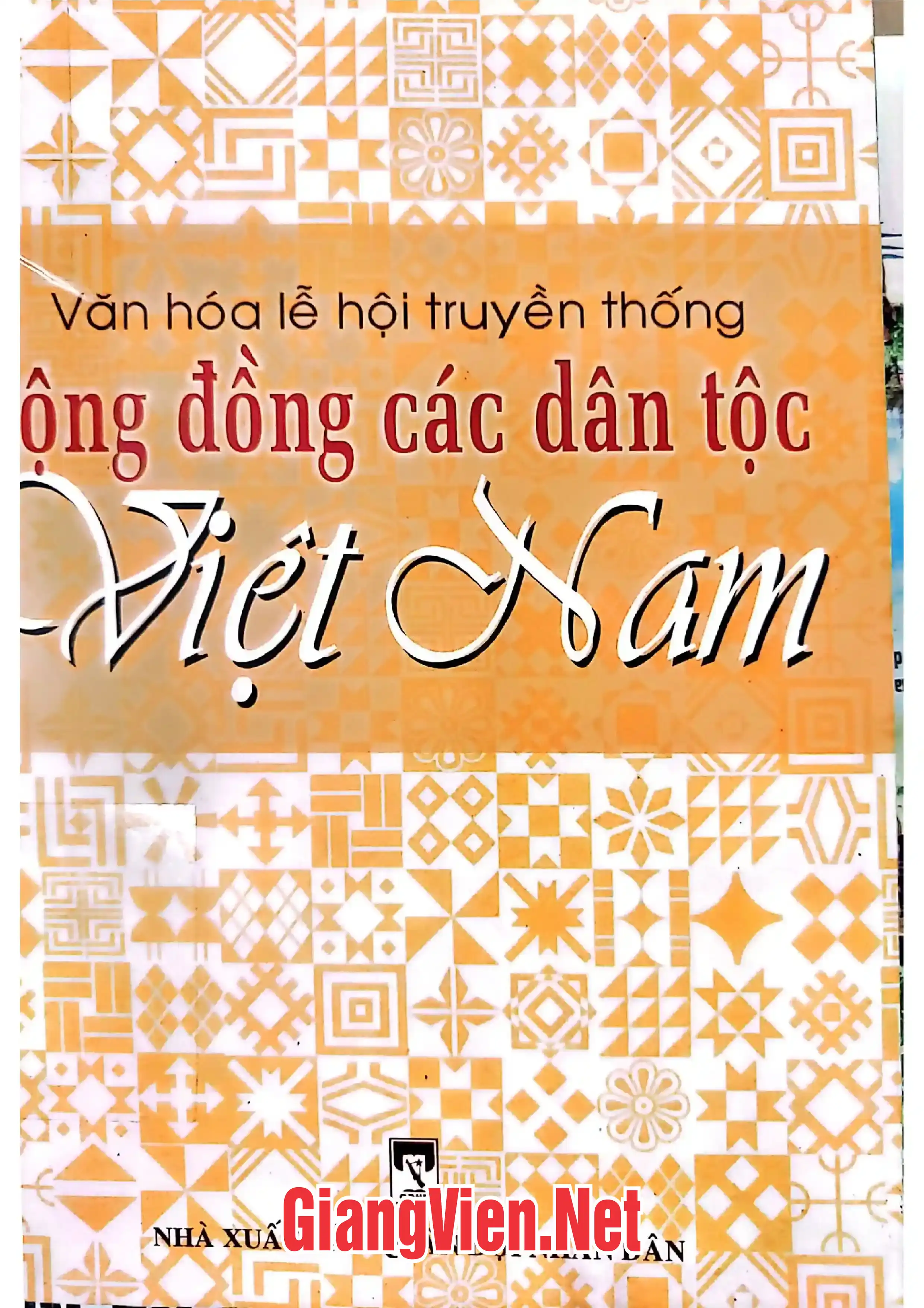 Ảnh bìa của Văn hóa lễ hội truyền thống cộng đồng các dân tộc Việt Nam