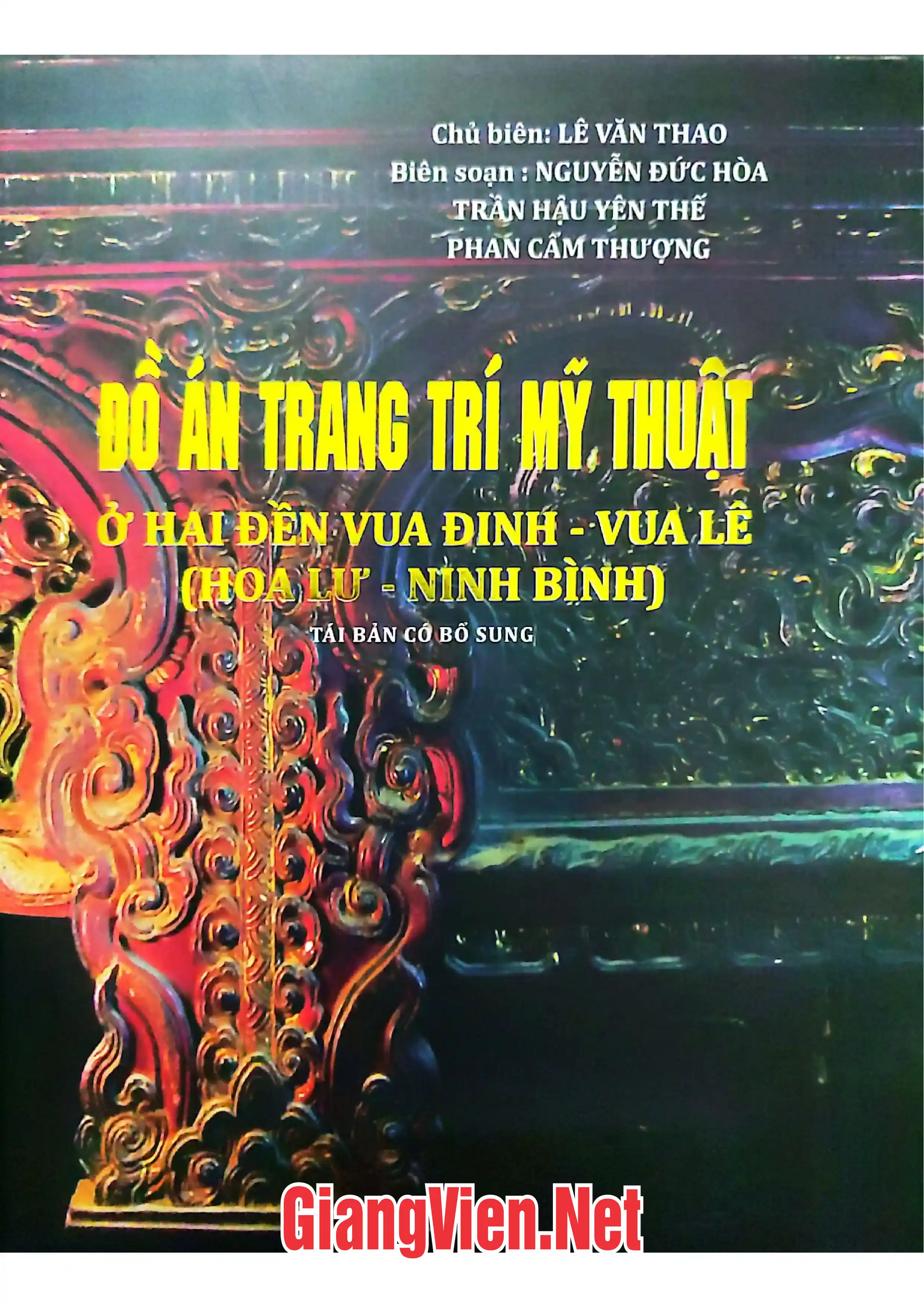 Ảnh bìa của Đồ án trang trí mỹ thuật ở hai đền Vua Đinh - Vua Lê Hoa Lư - Ninh Bình
