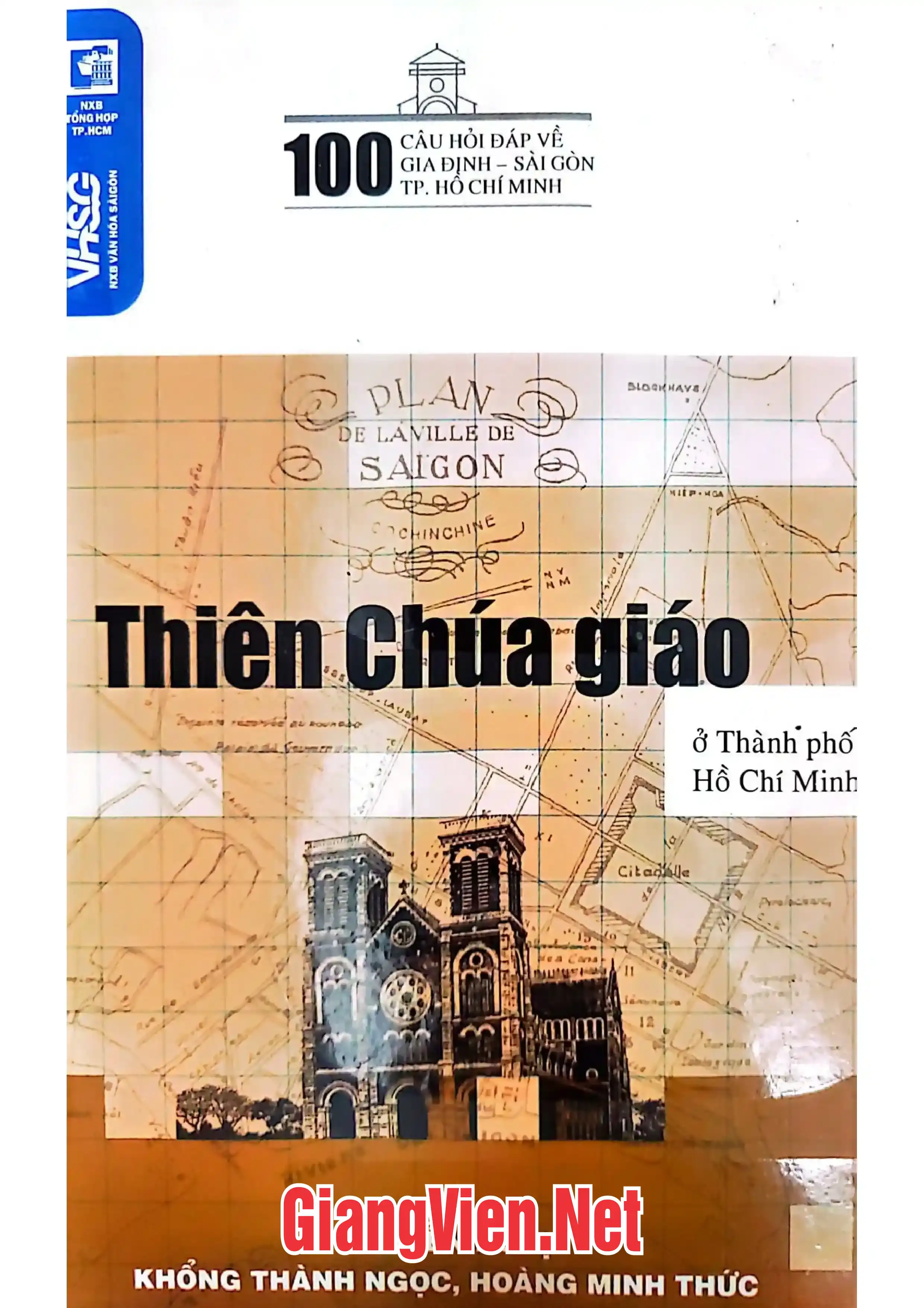Ảnh bìa của Một trăm câu hỏi đáp về Thiên Chúa giáo ở thành phố Hồ Chí Minh