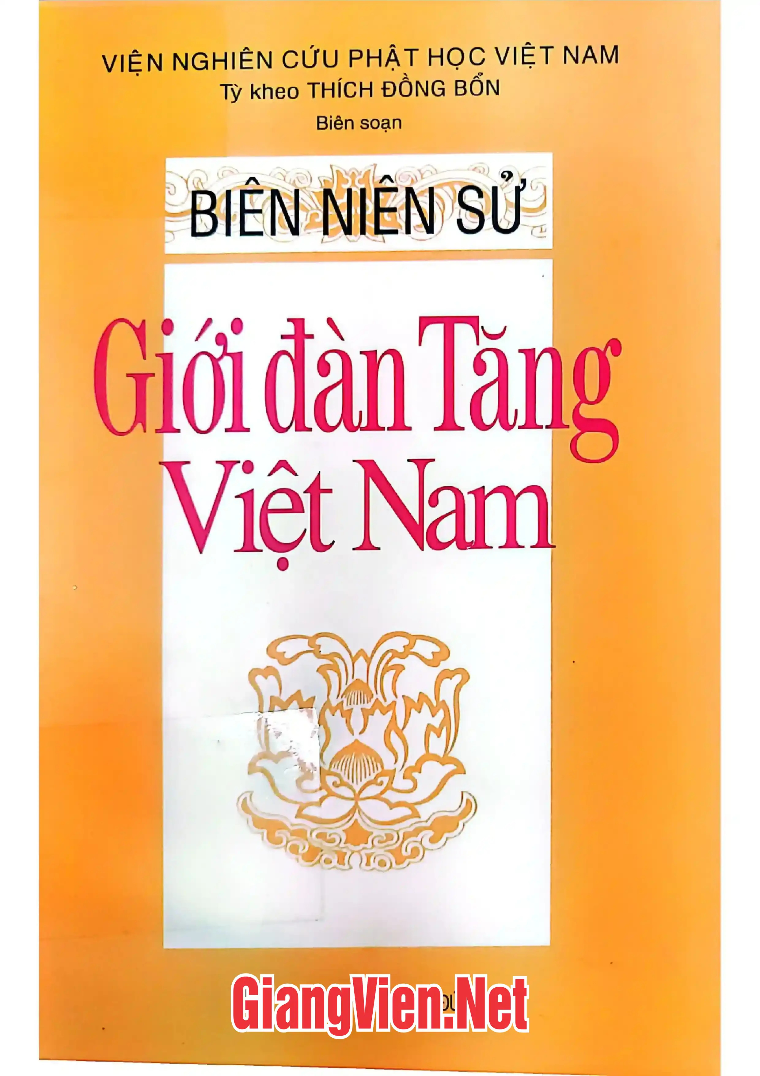 Ảnh bìa của Biên niên sử Giới đàn tăng Việt Nam
