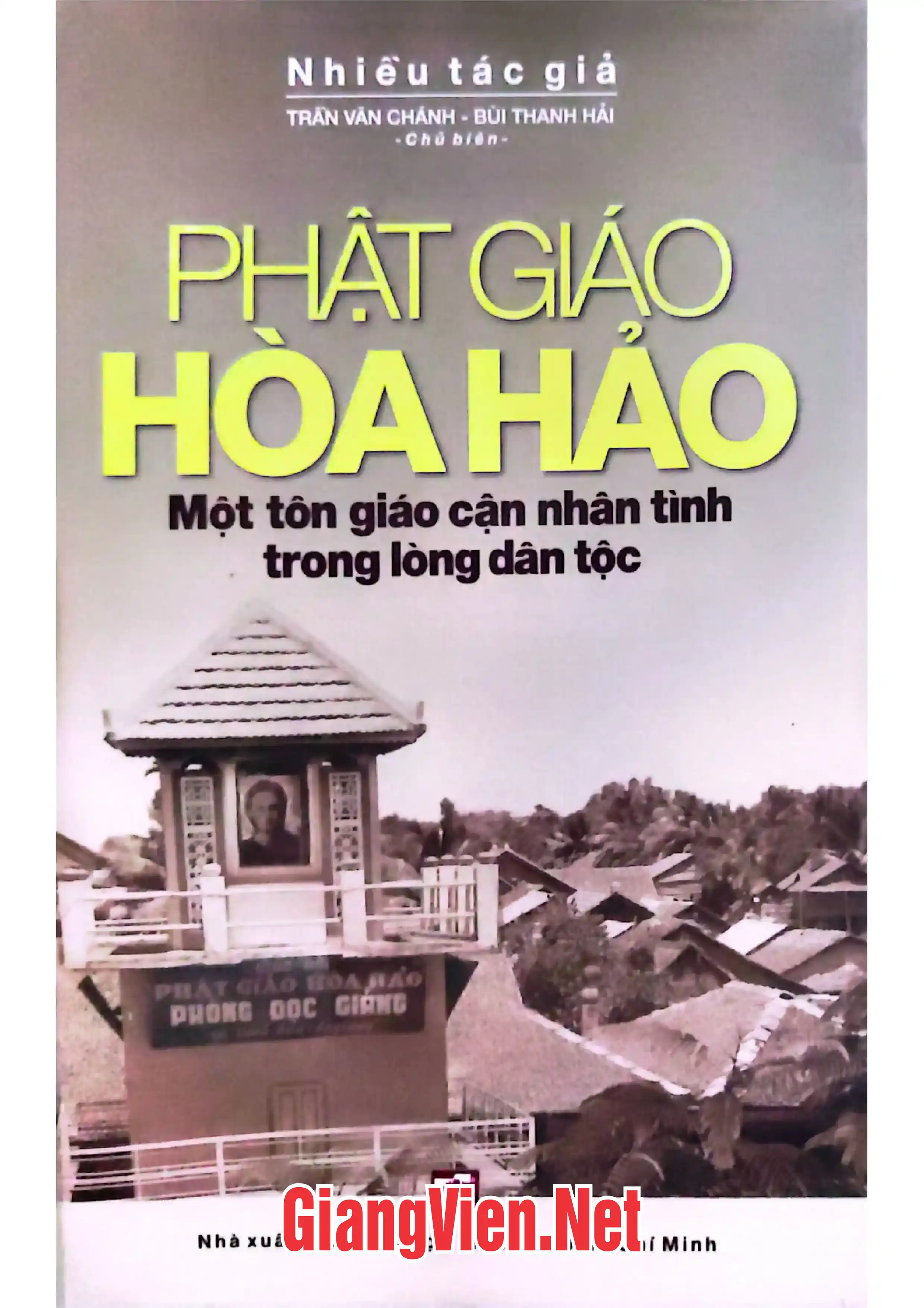 Ảnh bìa của Phật giáo Hòa Hảo một tôn giáo cận nhân tình trong lòng dân tộc