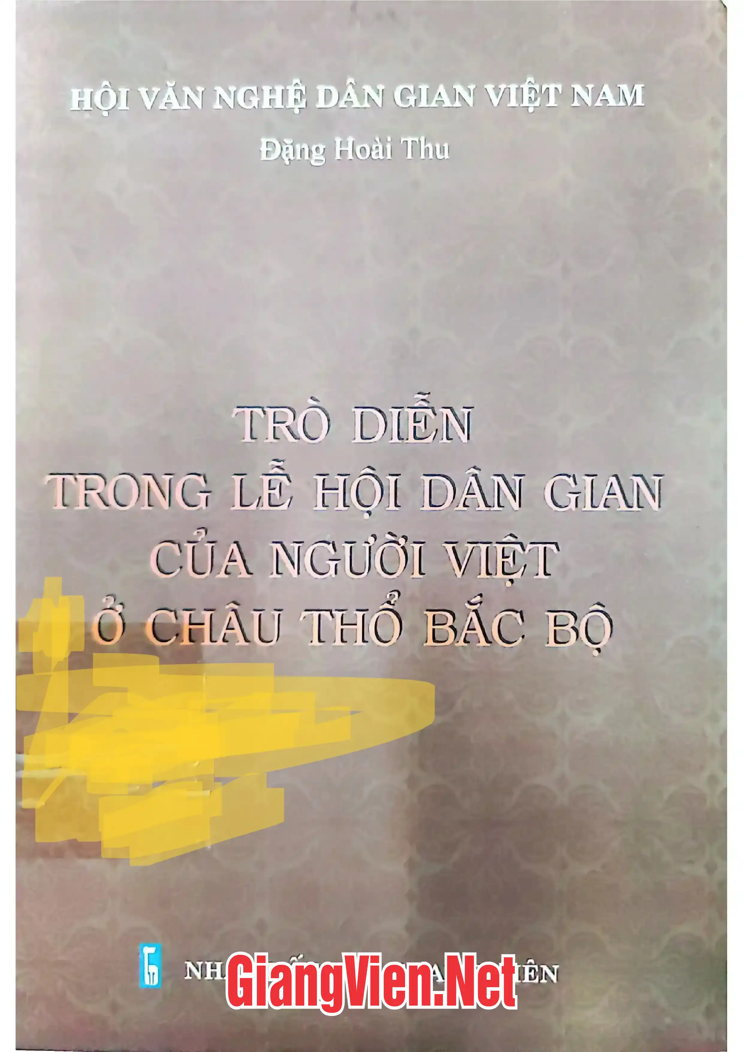 Ảnh bìa của Trò diễn trong lễ hội dân gian của người Việt ở Châu Thổ Bắc Bộ