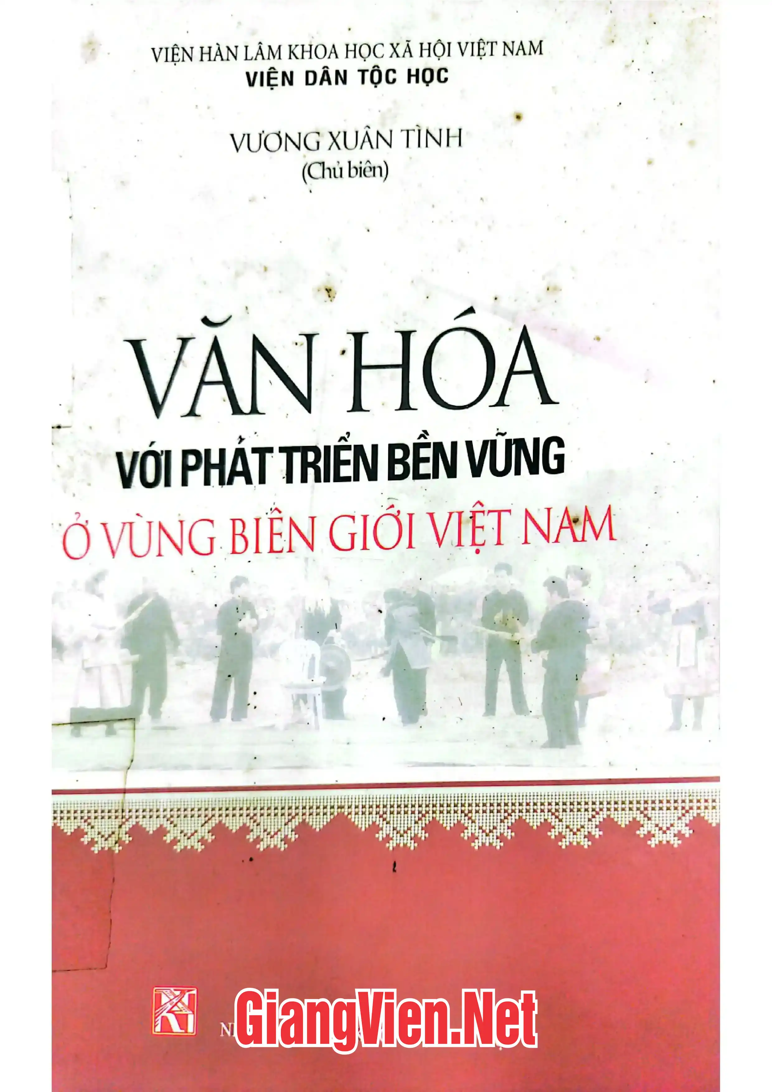 Ảnh bìa của Văn hóa với phát triển bền vững ở vùng biên giới Việt Nam