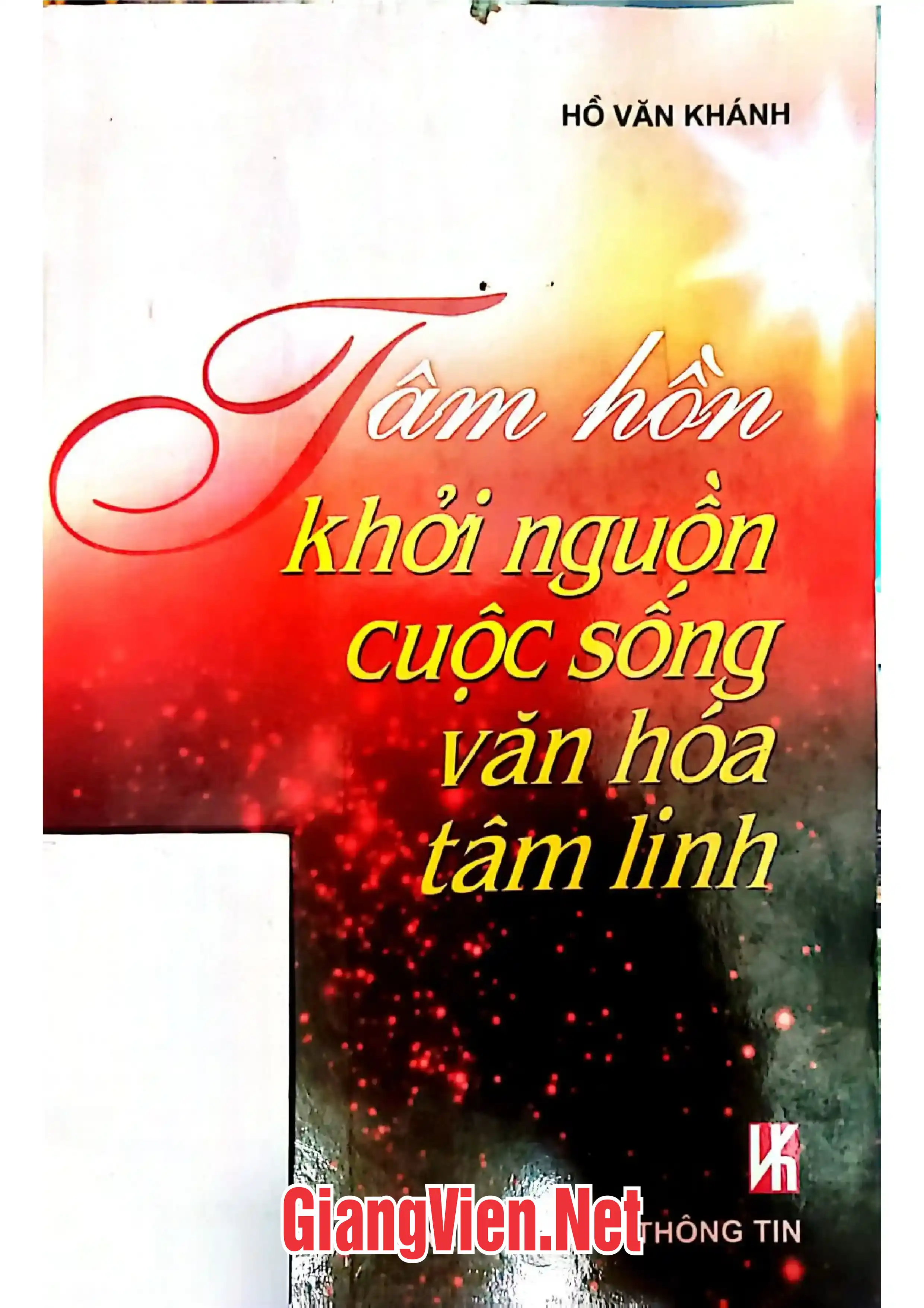 Ảnh bìa của Tâm hồn khởi nguồn cuộc sống văn hóa tâm linh