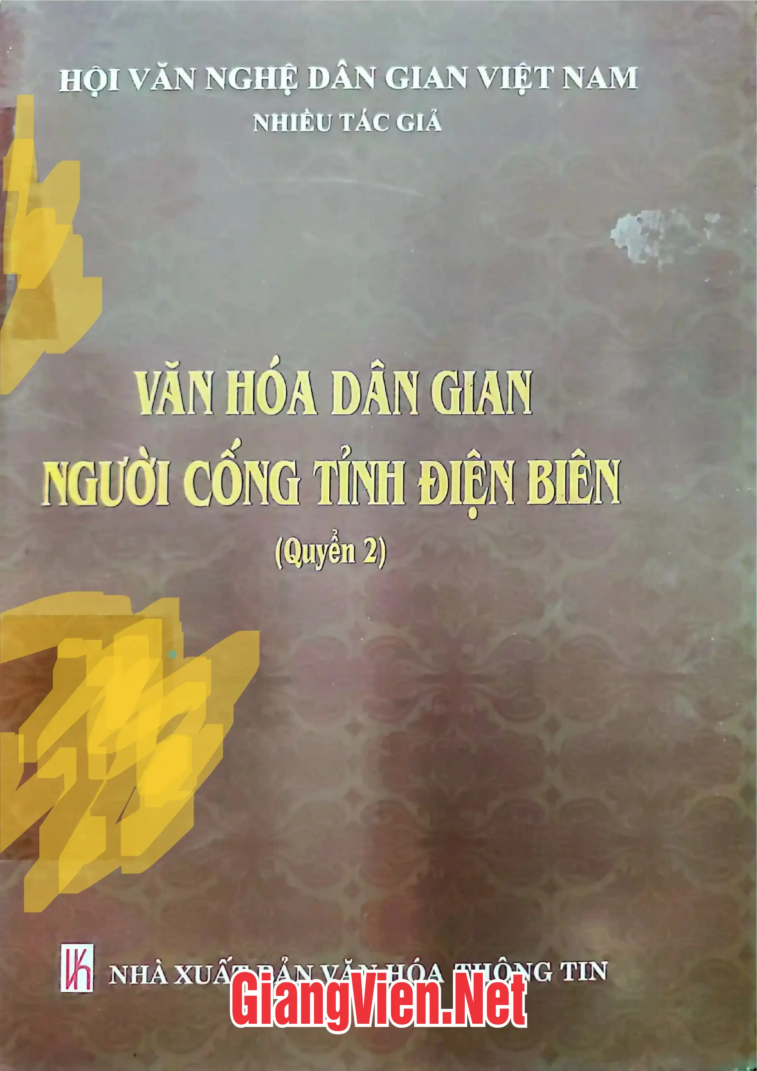 Ảnh bìa của Văn hóa dân gian người Cống tỉnh Điện Biên Quyển 2