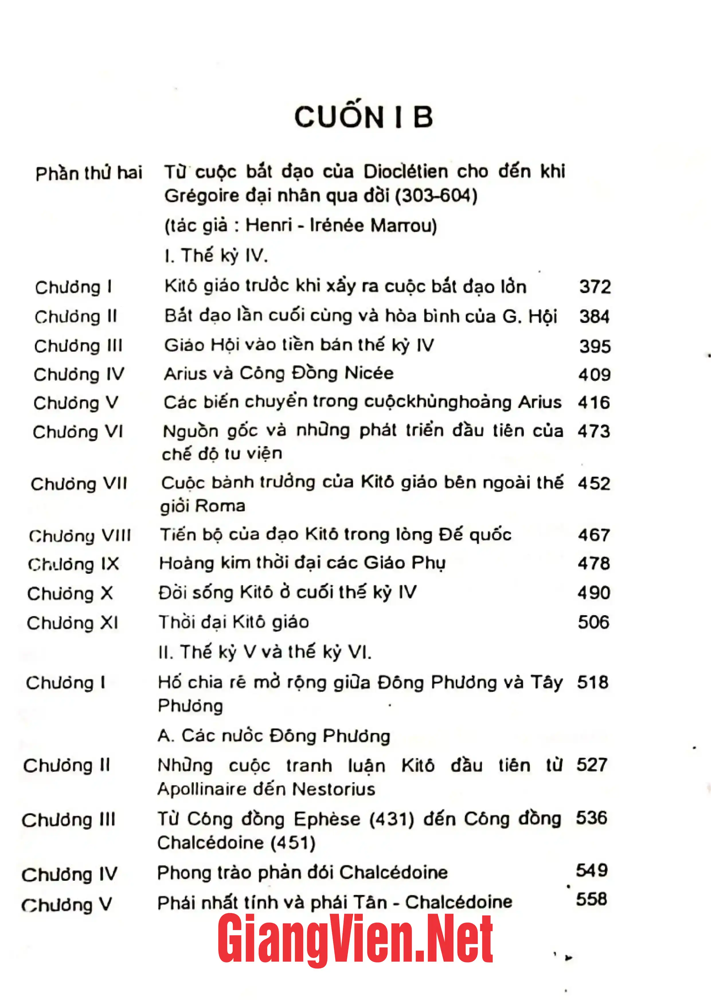 Ảnh minh họa nội dung cuốn sách: Tân lịch sử giáo hội, Cuốn I B: từ cuộc bắt đạo của Diocletien cho đến thánh Gregoire cả qua đời 303- 604