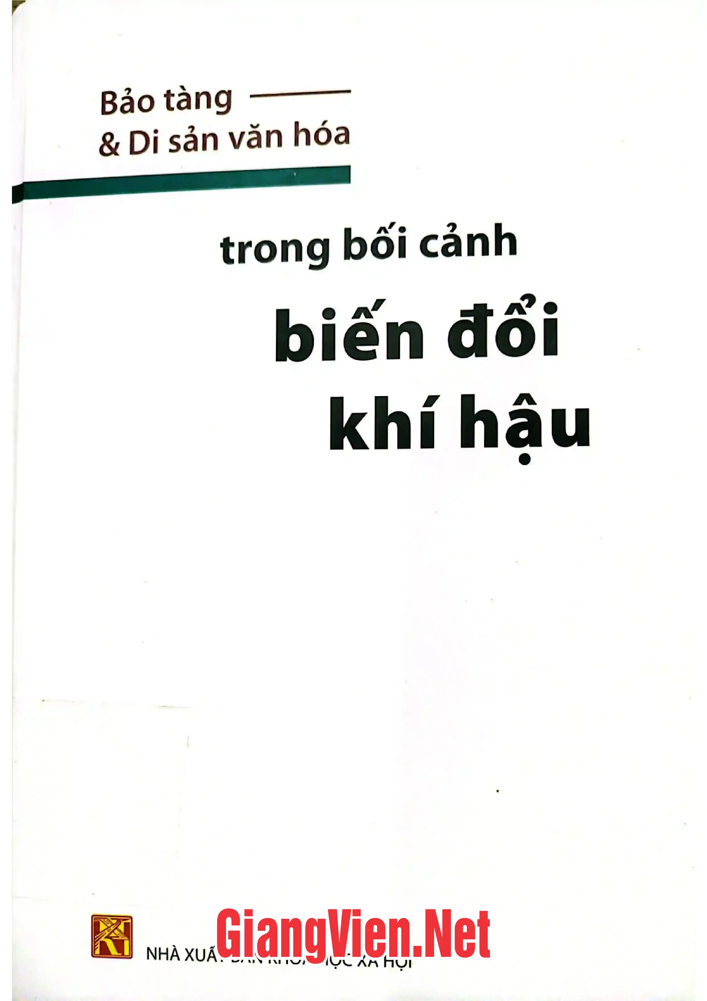 Ảnh bìa của Bảo tàng  Di sản văn hóa trong bối cảnh biến đổi khí hậu, Quốc tế