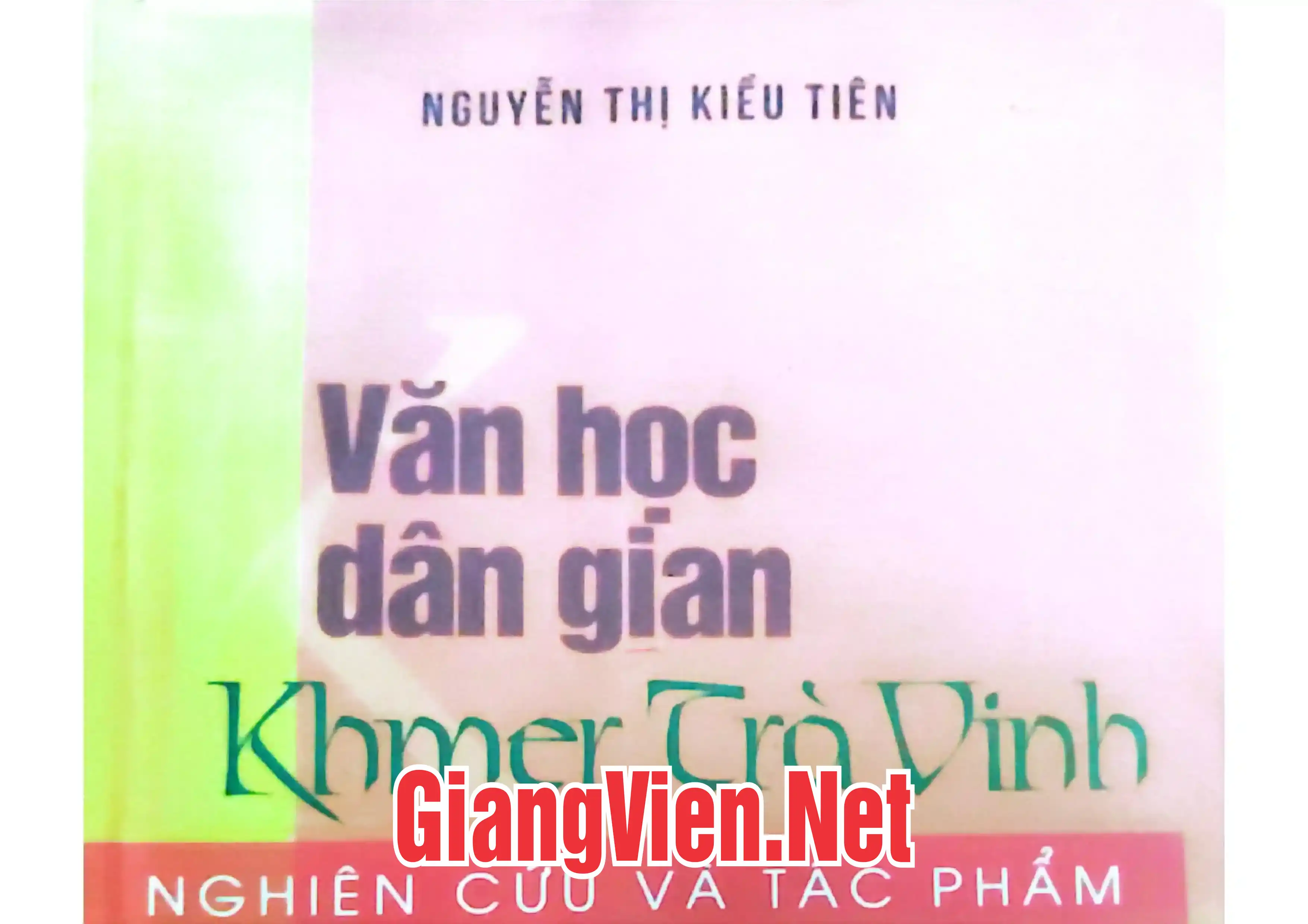 Ảnh bìa của Văn học dân gian Khmer Trà Vinh: Nghiên cứu và tác phẩm