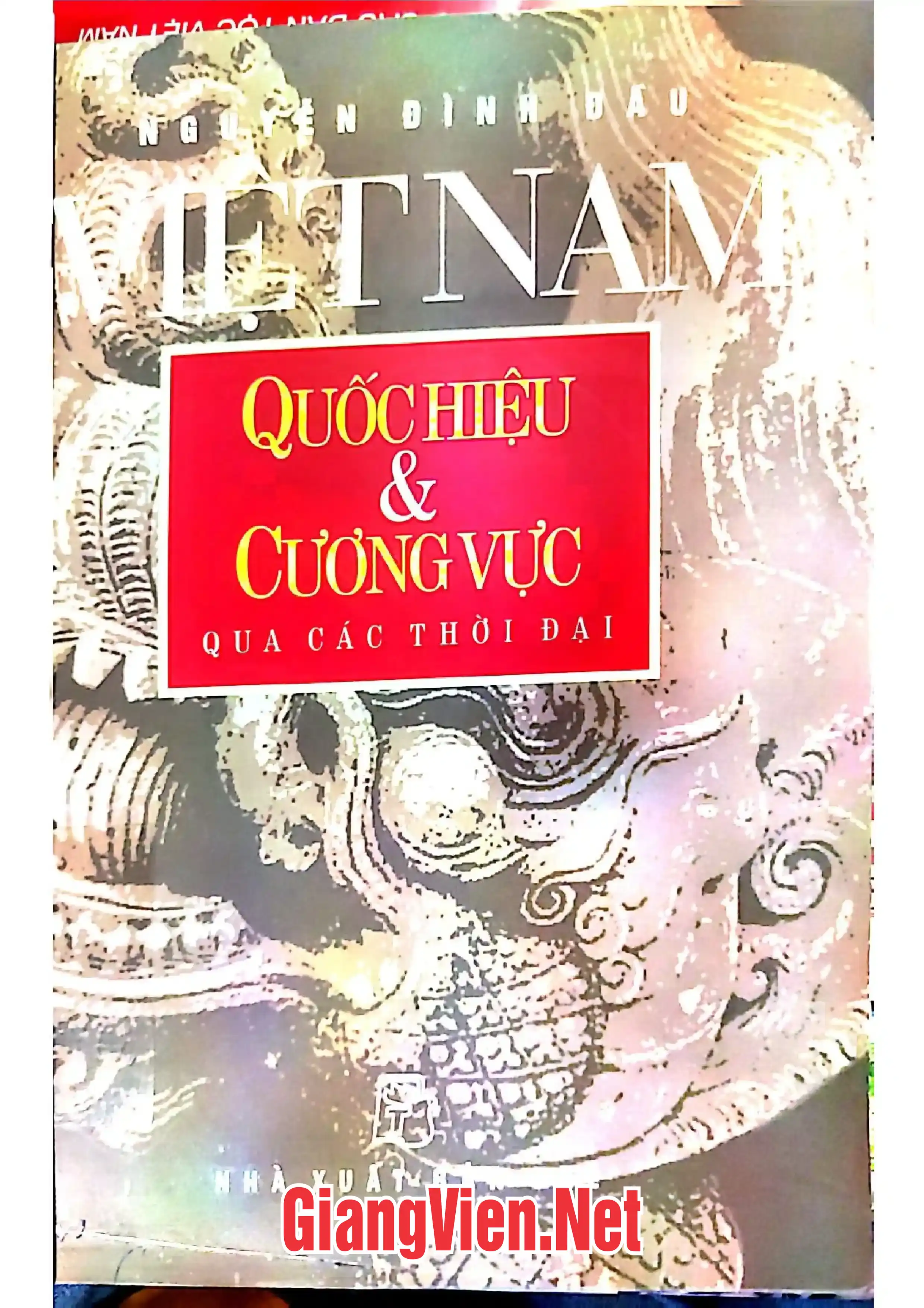 Ảnh bìa của Việt Nam quốc hiệu và cương vực qua các thời đại
