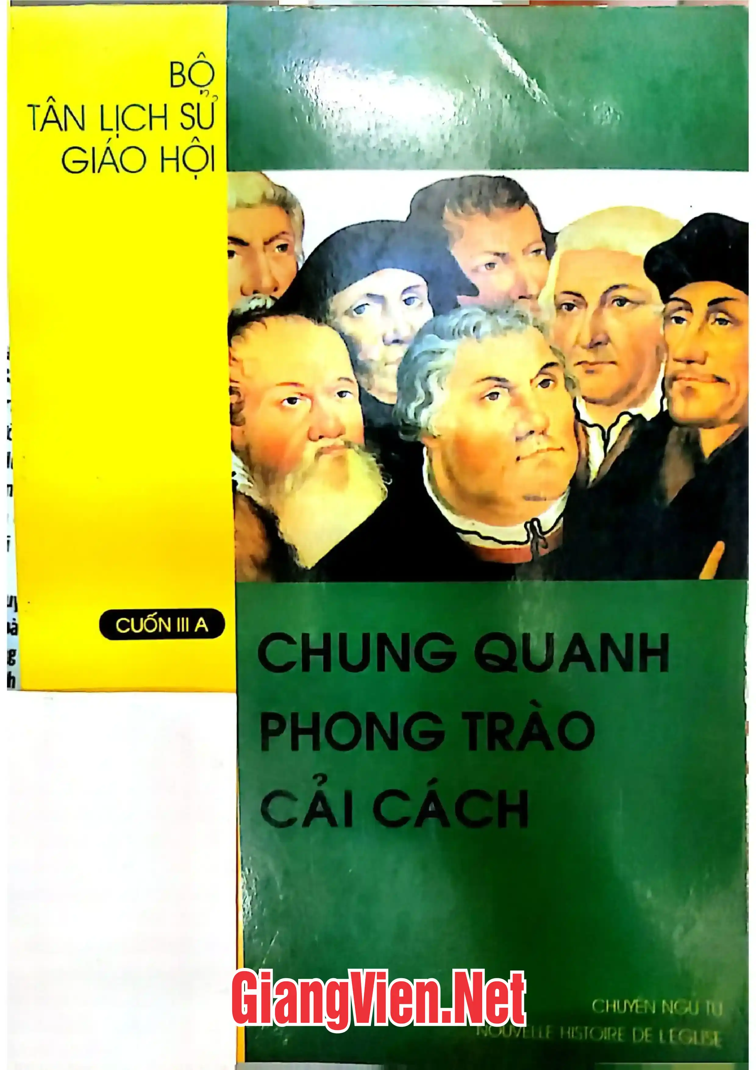 Ảnh bìa của Tân lịch sử giáo hội, Cuốn III A: chung quanh phong trào cải cách 1501 -1714