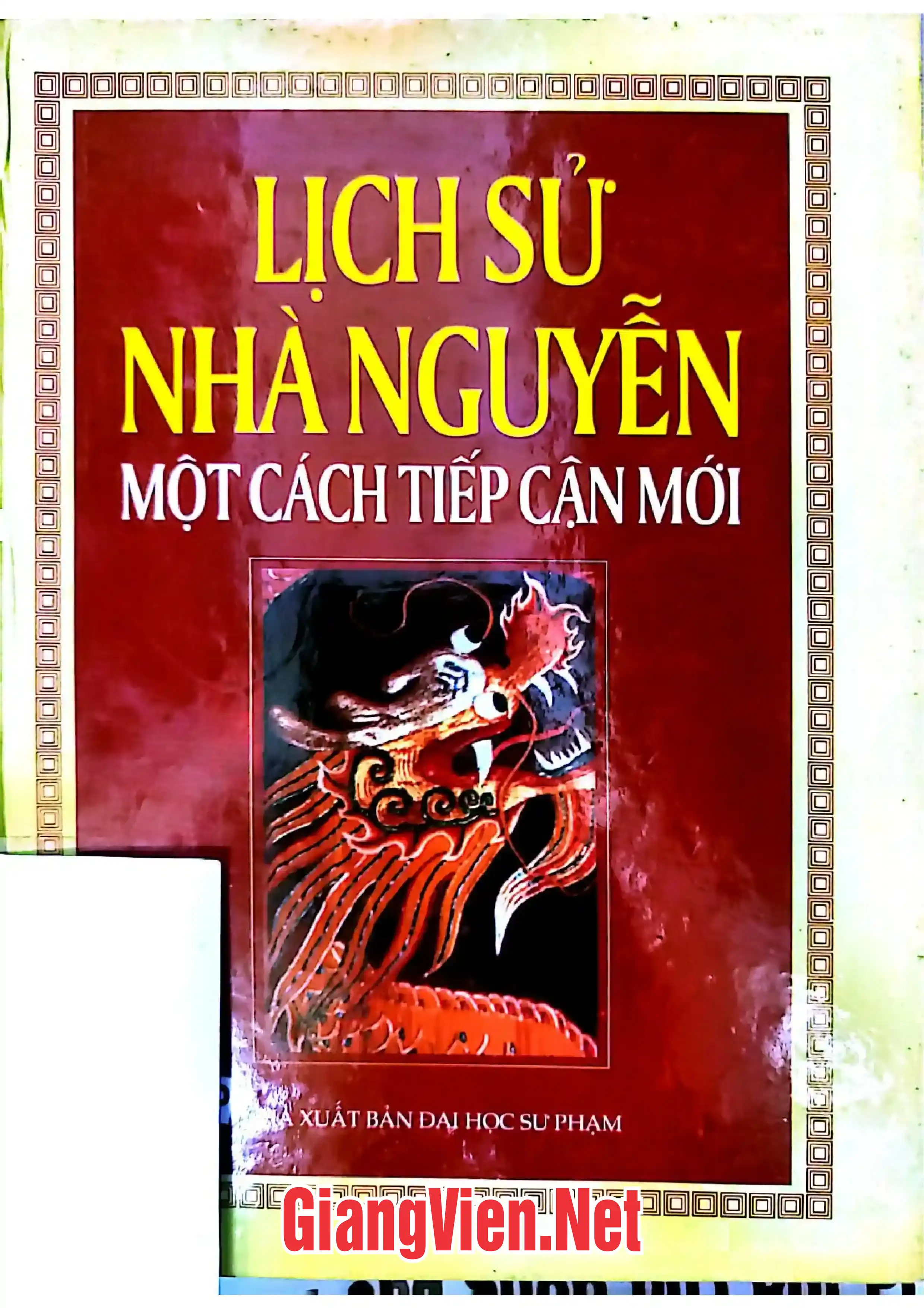 Ảnh bìa của Lịch sử nhà Nguyễn cách tiếp cận mới