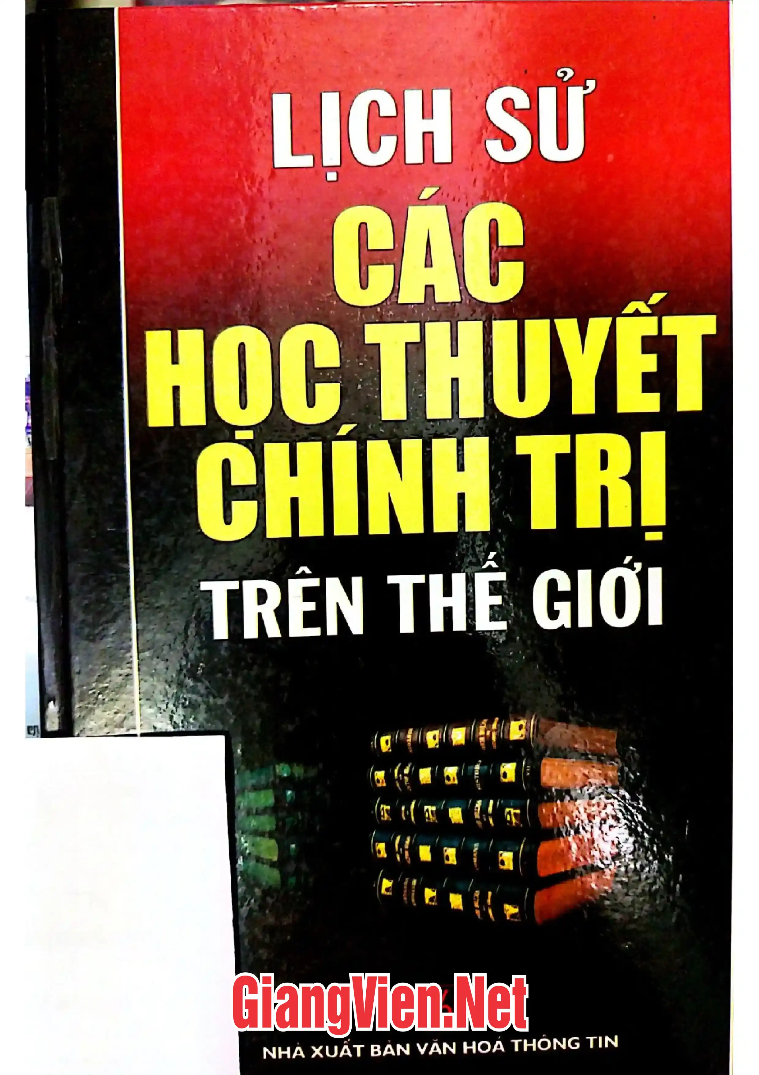 Ảnh bìa của Lịch sử các học thuyết chính trị trên thế giới
