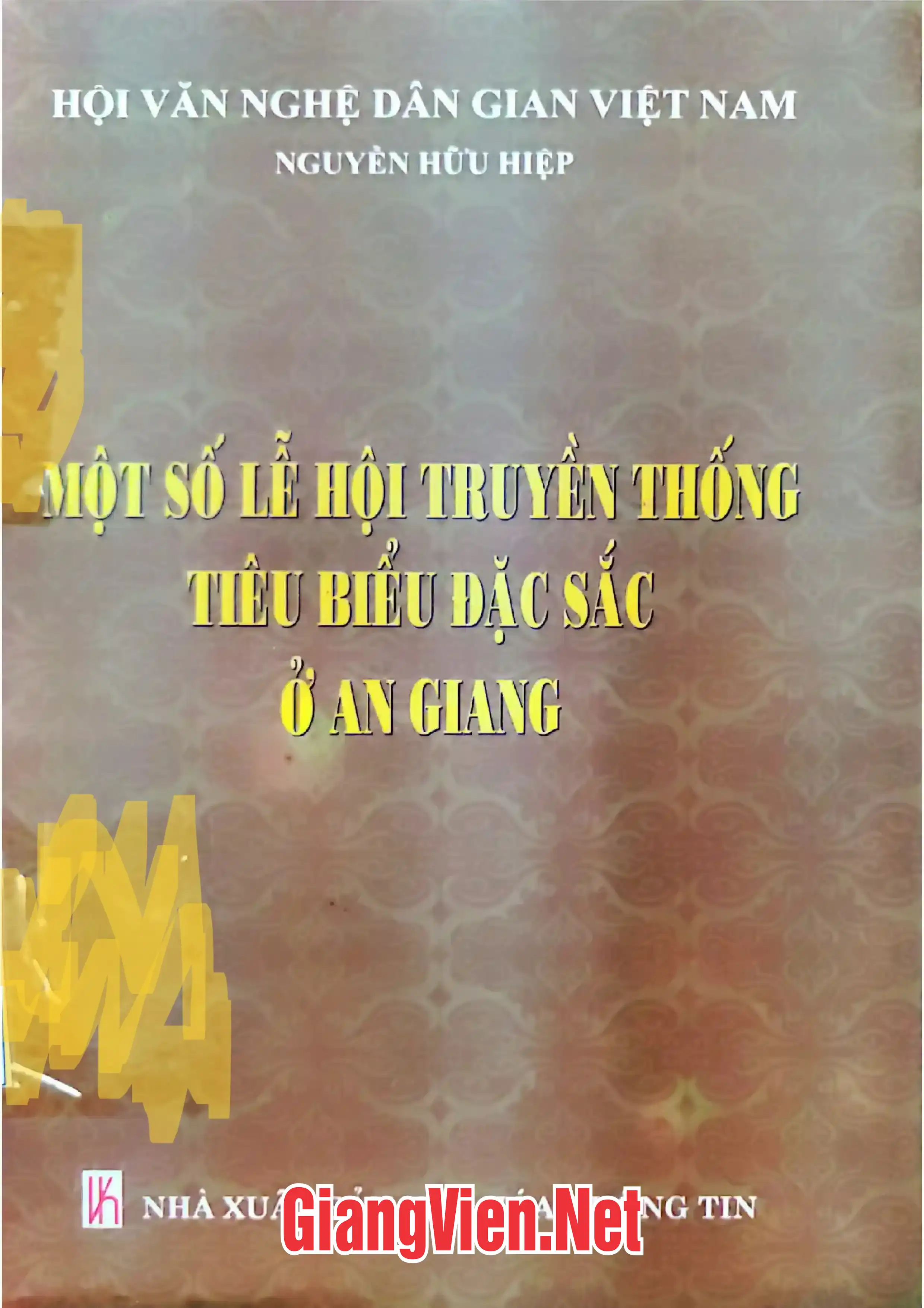 Ảnh bìa của Một số lễ hội truyền thống tiêu biểu đặc sắc ở An Giang