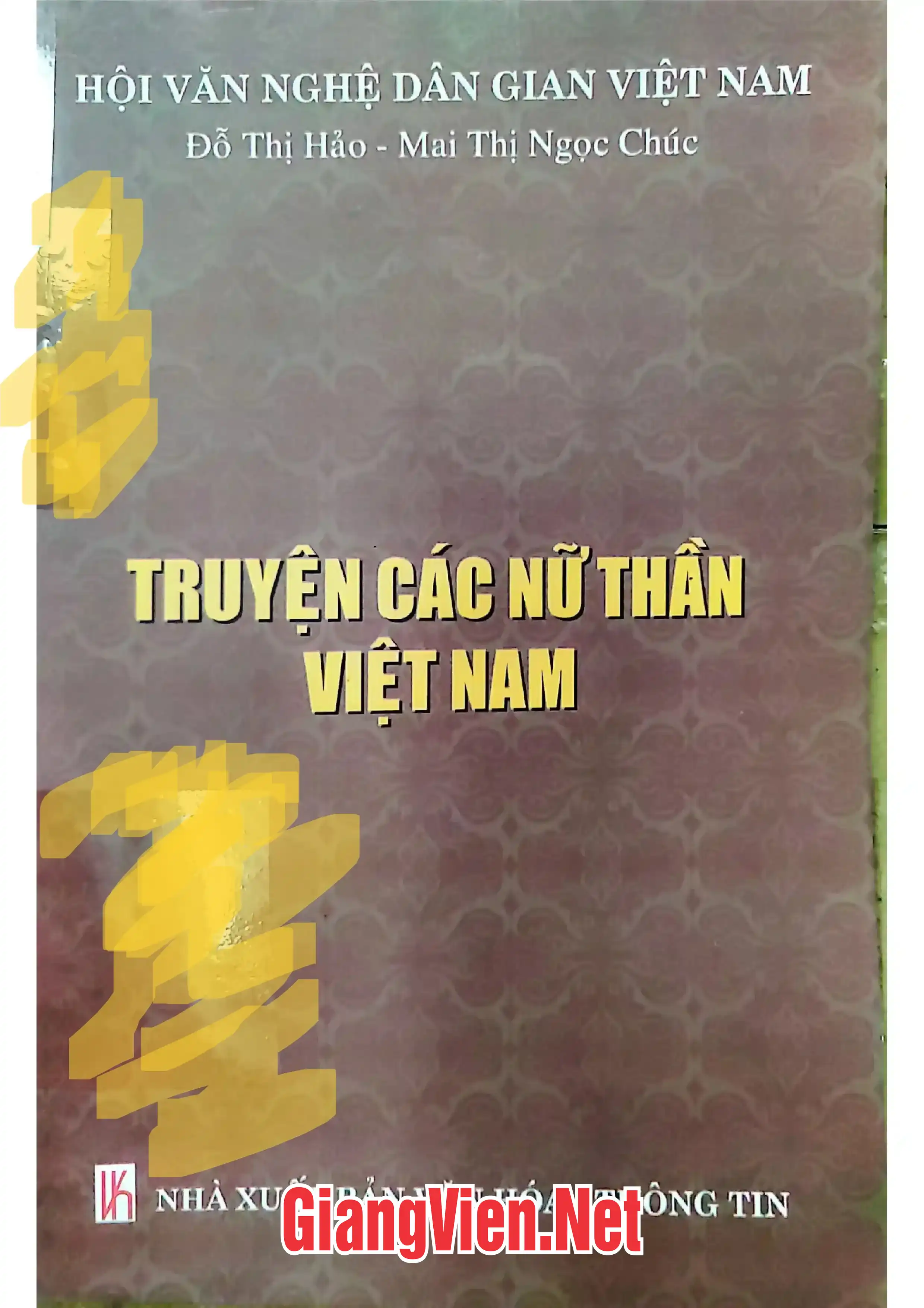 Ảnh bìa của Truyện các nữ thần Việt Nam
