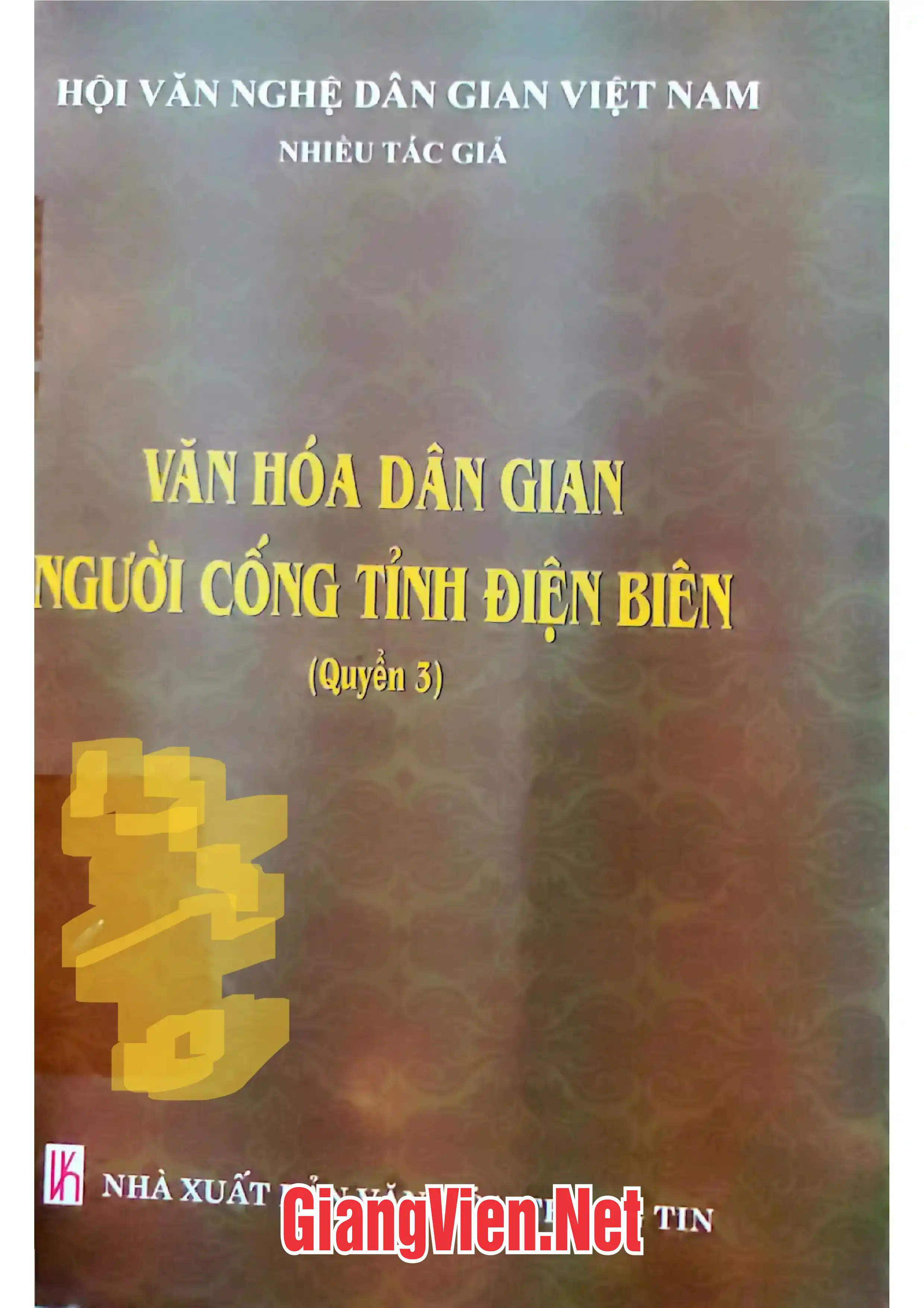 Ảnh bìa của Văn hóa dân gian người cống tỉnh Điện Biên Quyển 3