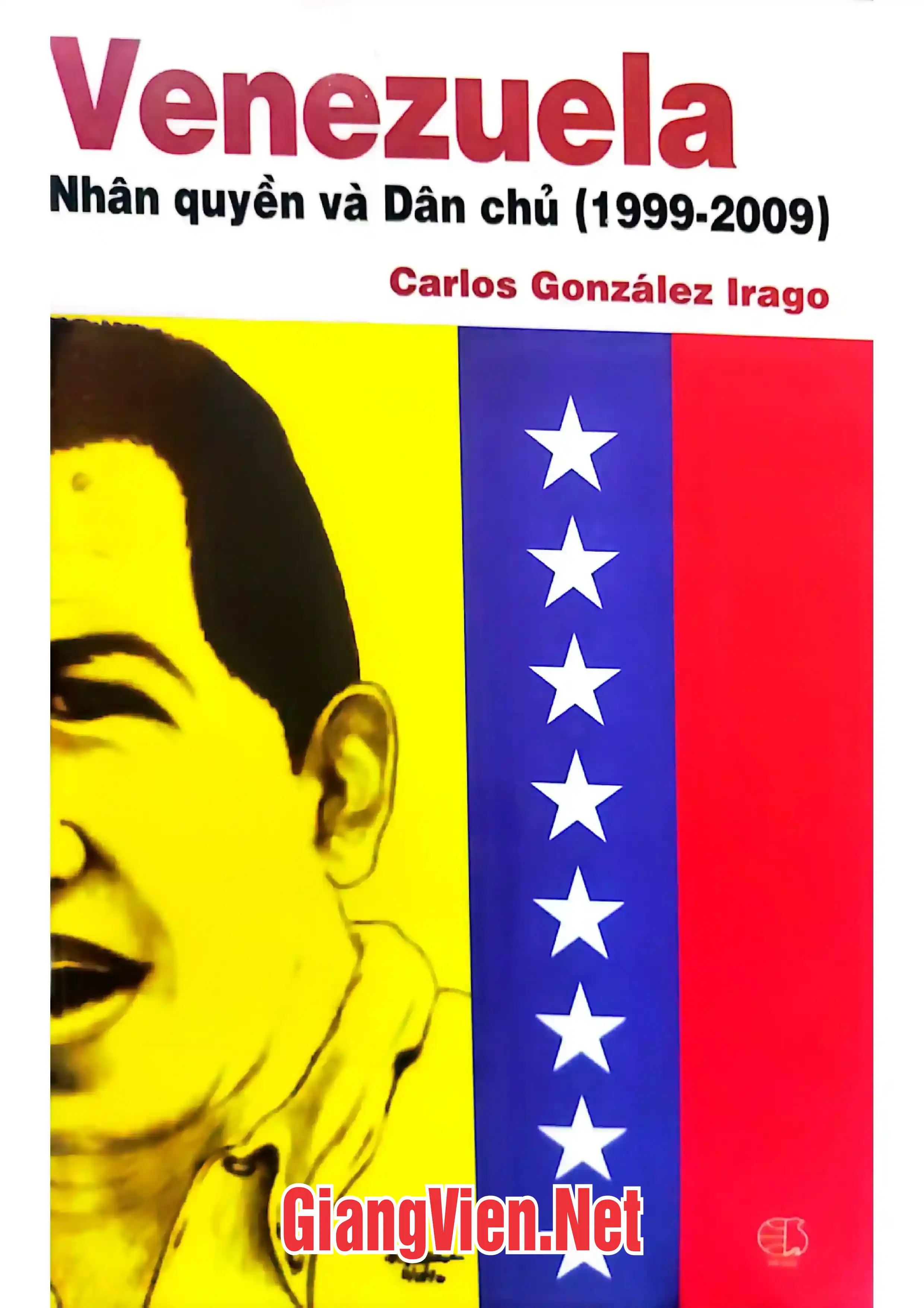 Ảnh bìa của Venezuela Nhân quyền và Dân chủ 1999-2009