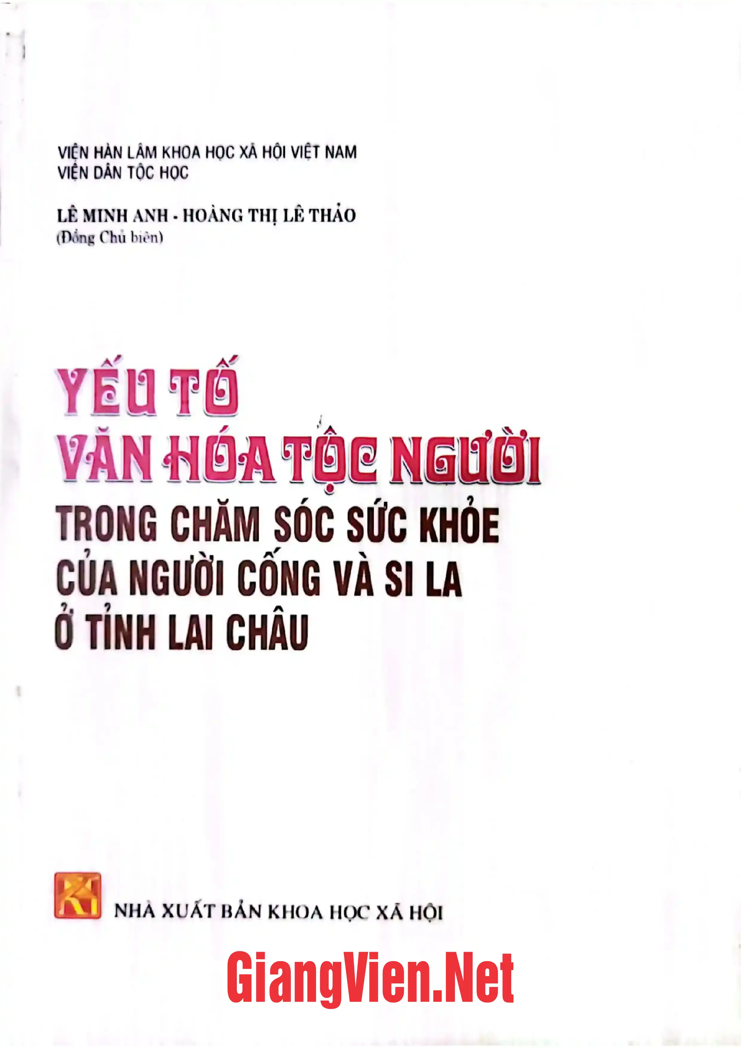 Ảnh bìa của Yếu tố văn hóa tộc người trong chăm sóc sức khỏe của người Cống và Si La ở tỉnh Lai Châu