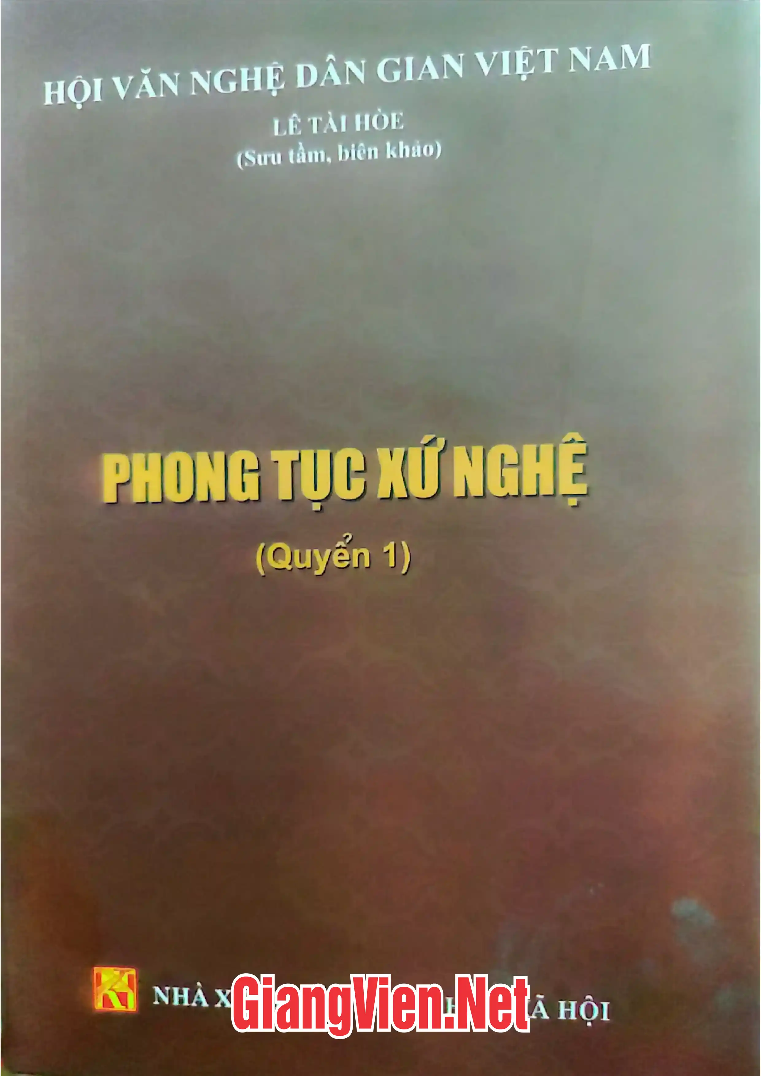 Ảnh bìa của Phong tục xứ Nghệ Quyển