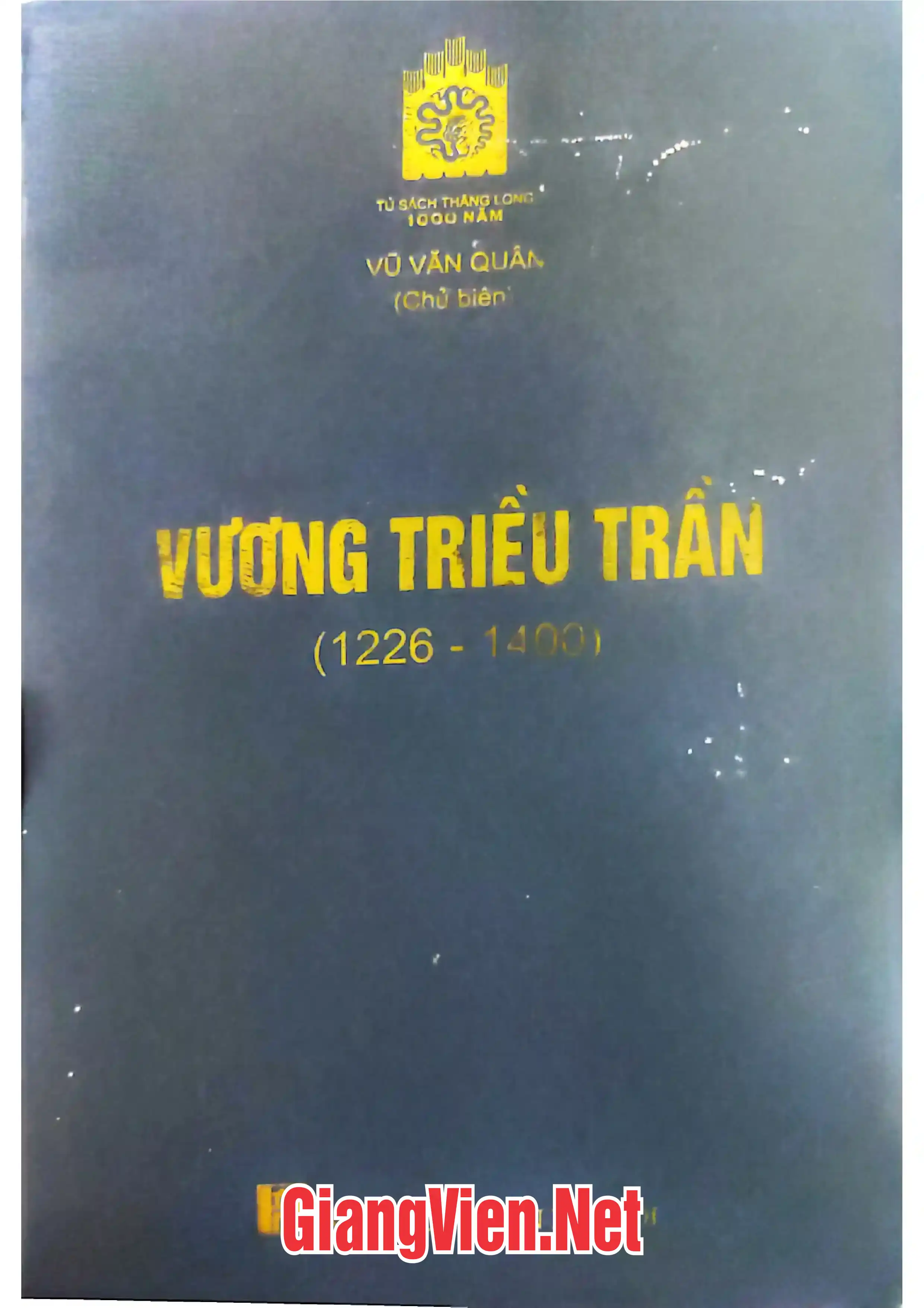 Ảnh bìa của Vương Triều Trần 1226 - 1400