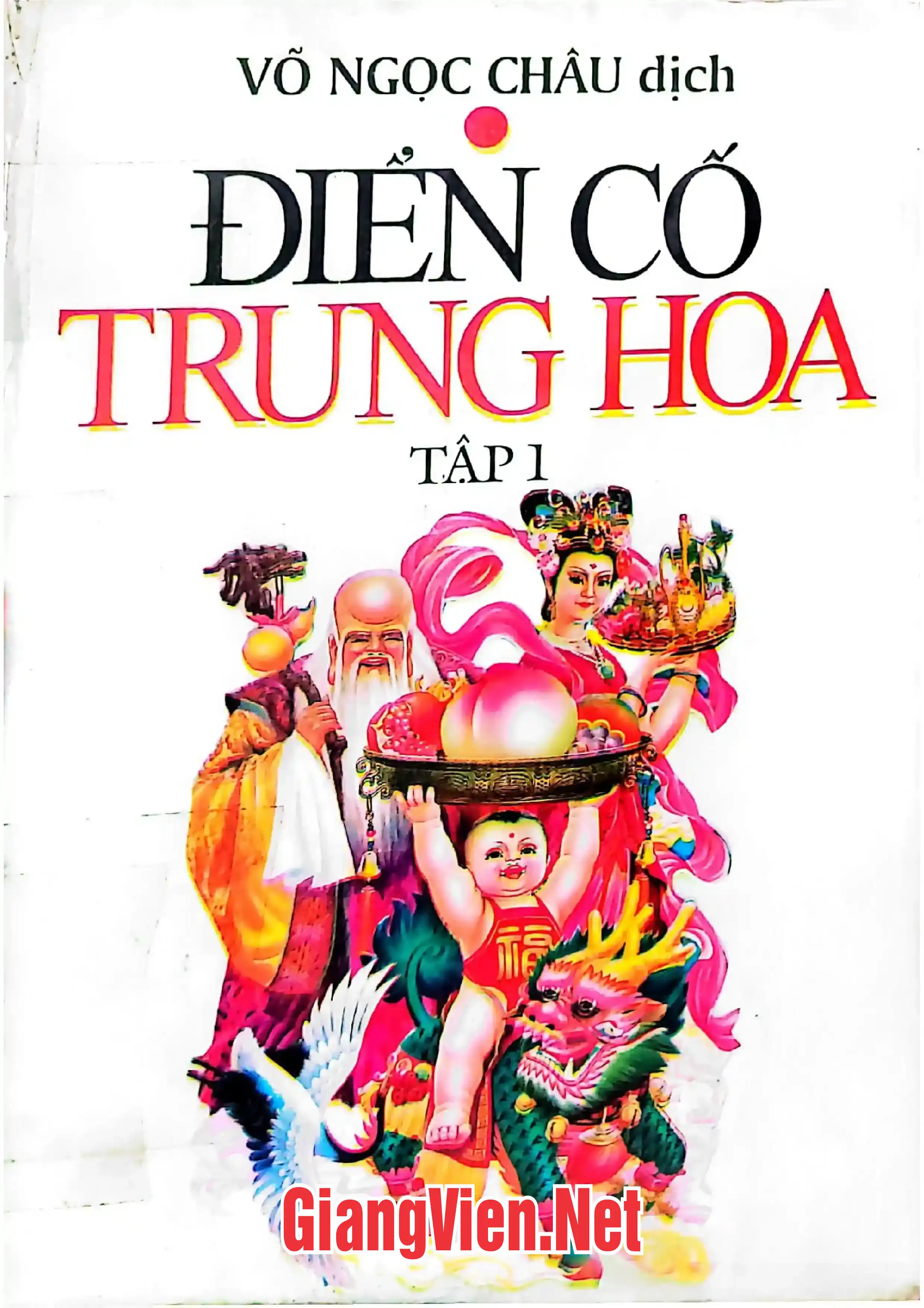 Ảnh bìa của Thành ngữ điển cố Trung Hoa, tập I