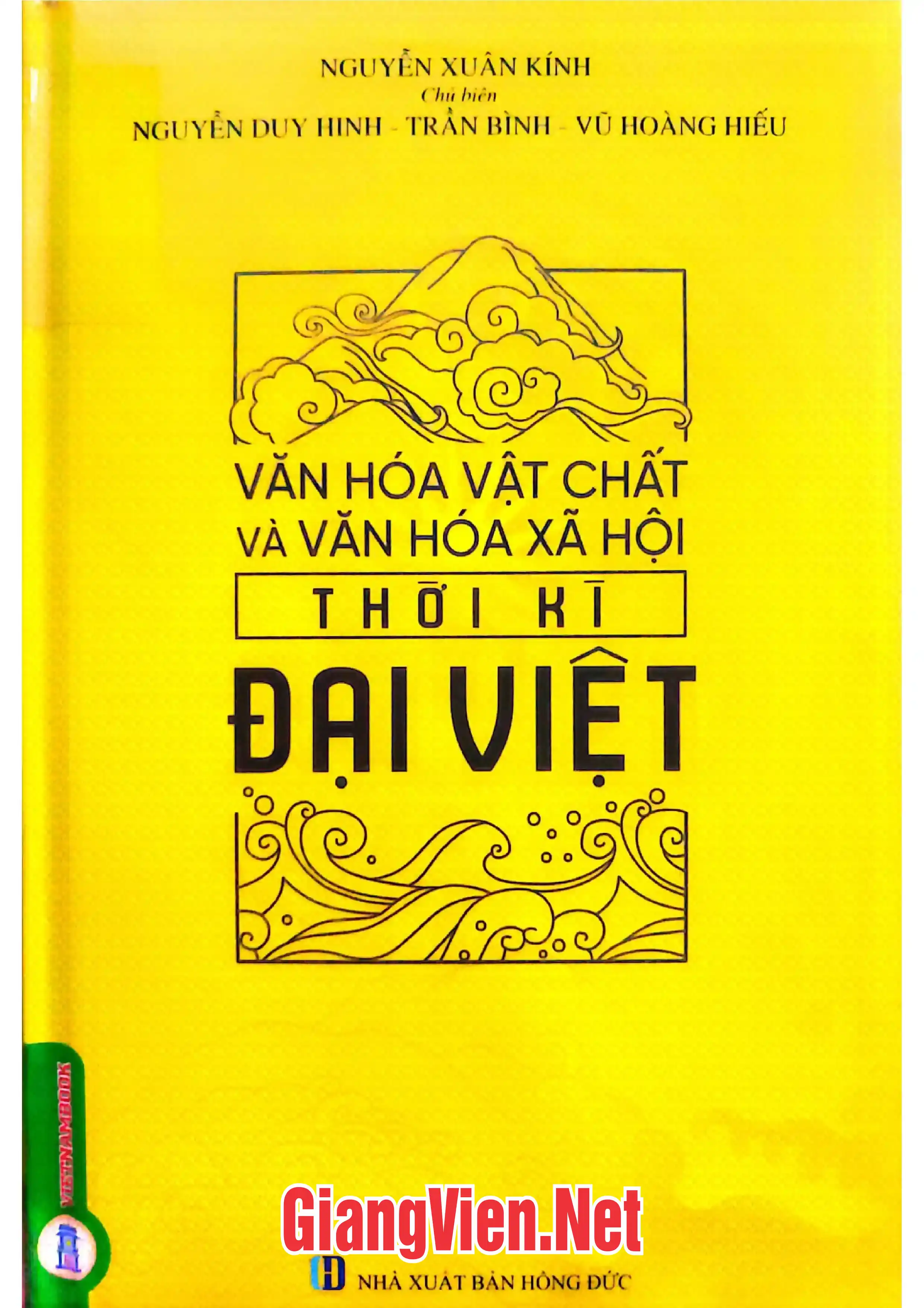 Ảnh bìa của Văn hóa vật chất và văn hóa xã hội thời Đại Việt