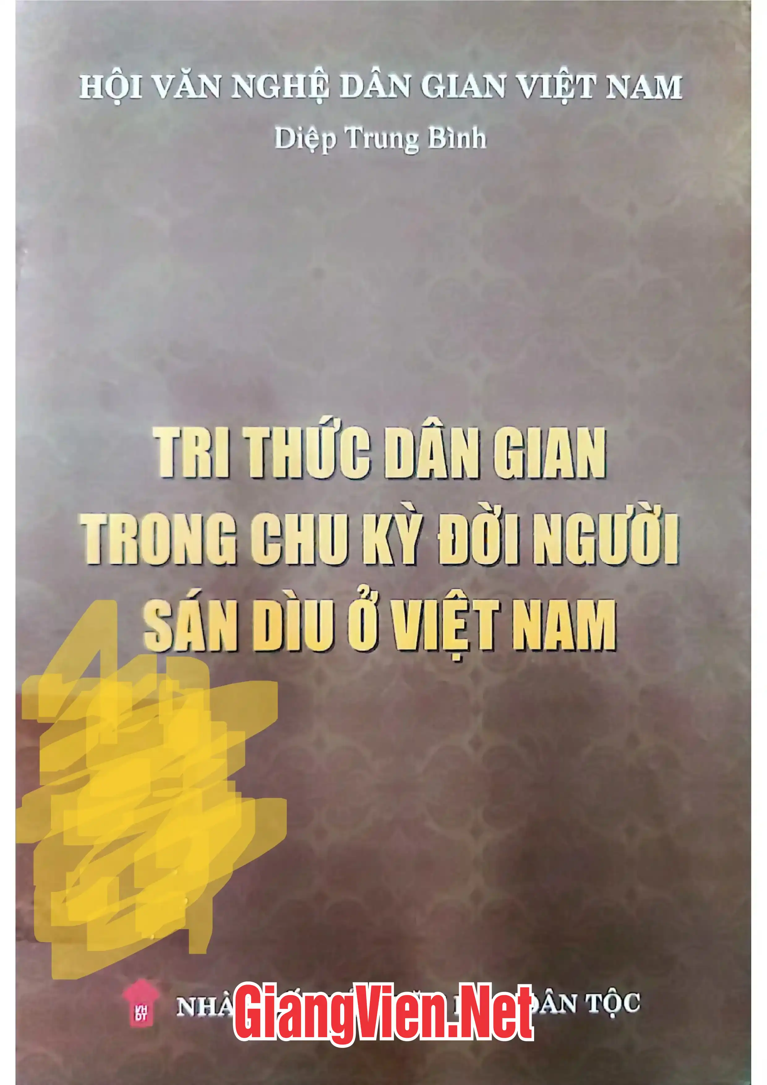 Ảnh bìa của Tri thức dân gian trong chu kỳ đời người Sán Dìu ở Việt Nam