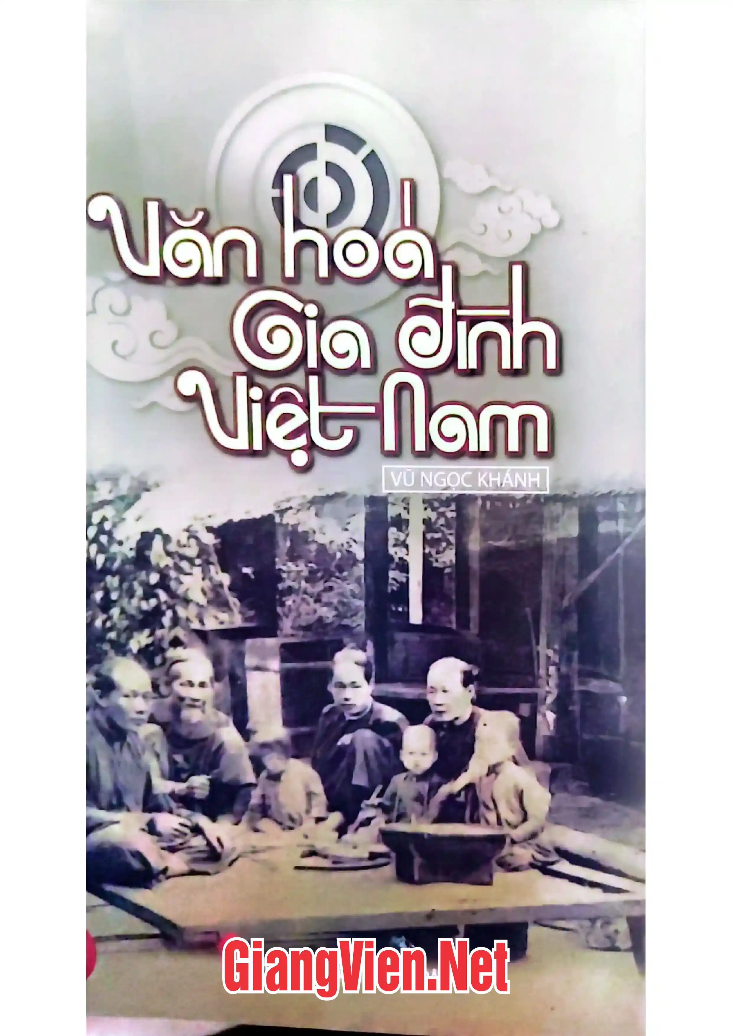Ảnh bìa của Văn hóa gia đình Việt Nam