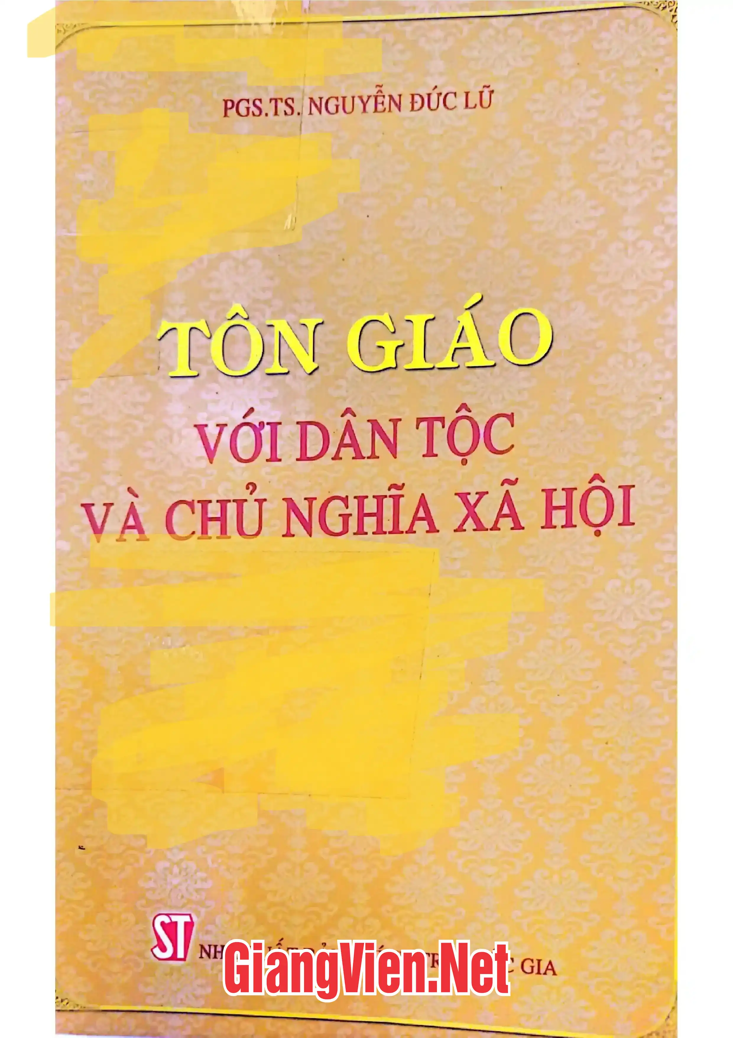 Ảnh bìa của Tôn giáo với dân tộc và chủ nghĩa xã hội