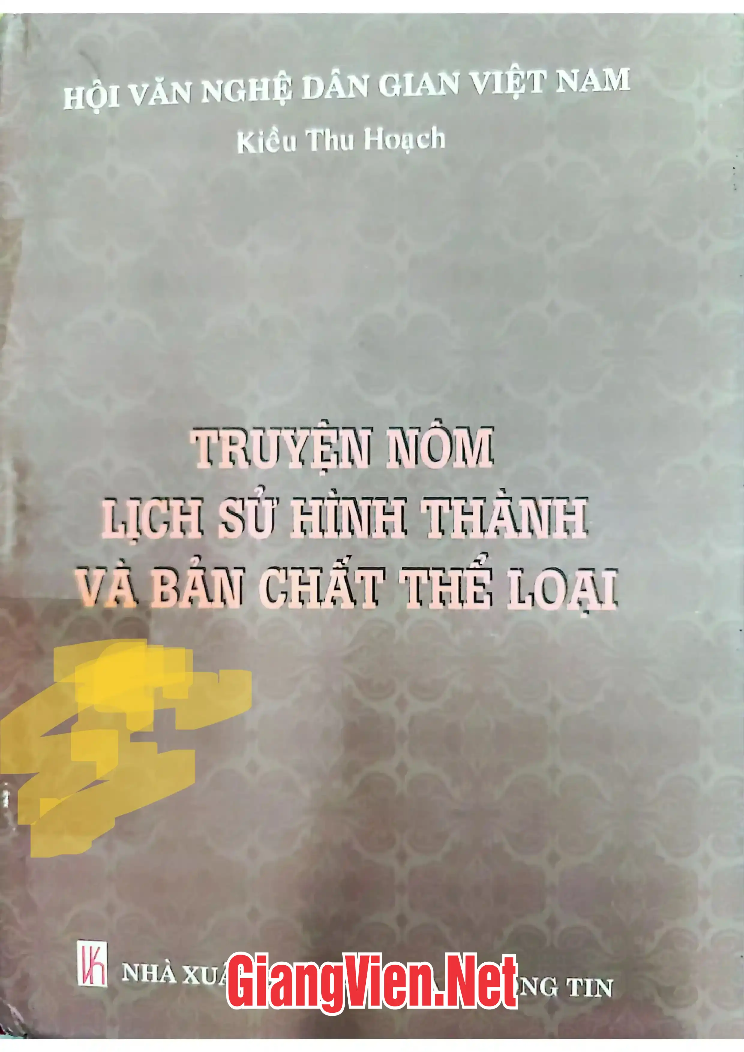 Ảnh bìa của Truyện Nôm lịch sử hình thành và bản chất thể loại
