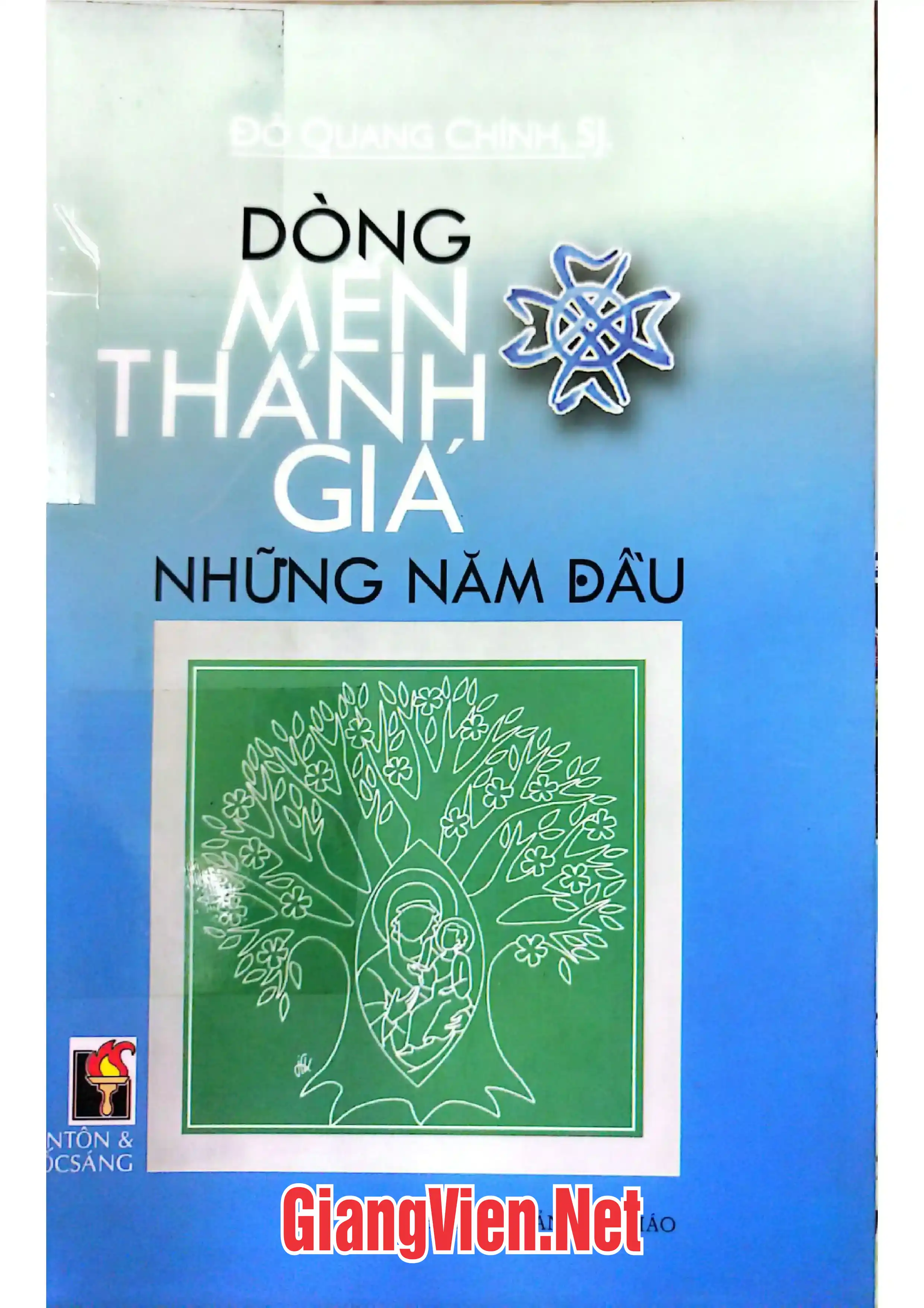 Ảnh bìa của Dòng Mến Thánh giá những năm đầu