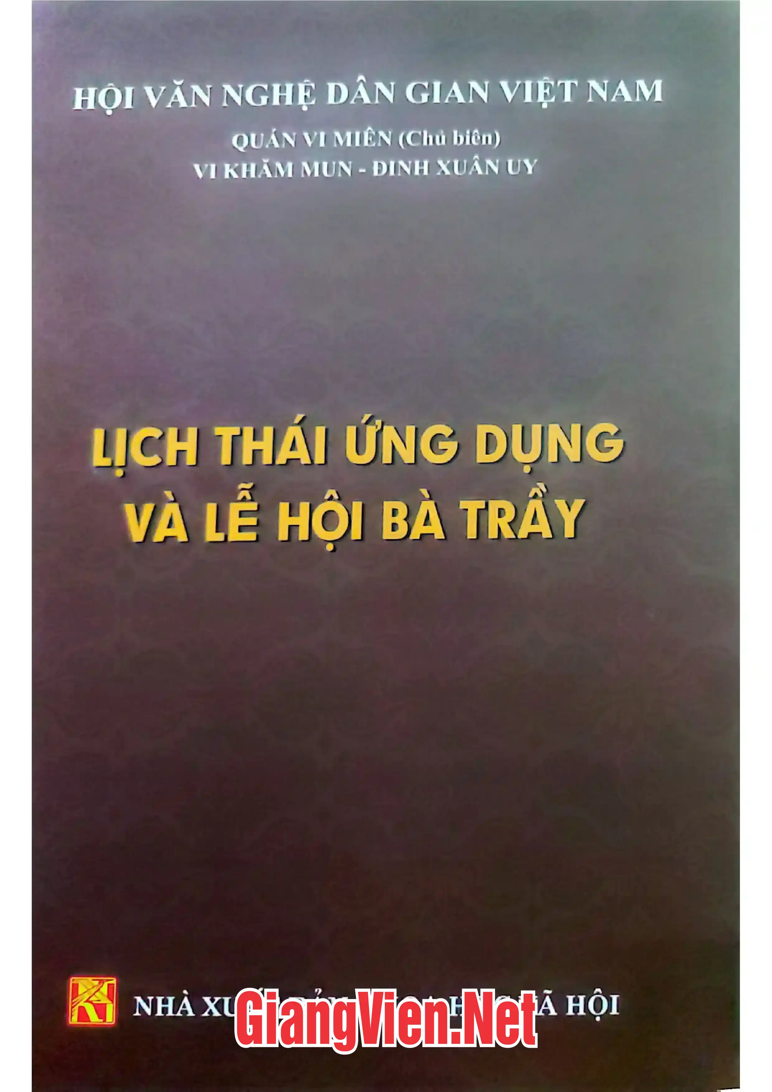 Ảnh bìa của Lịch Thái ứng dụng và lễ hội Bà Trầy