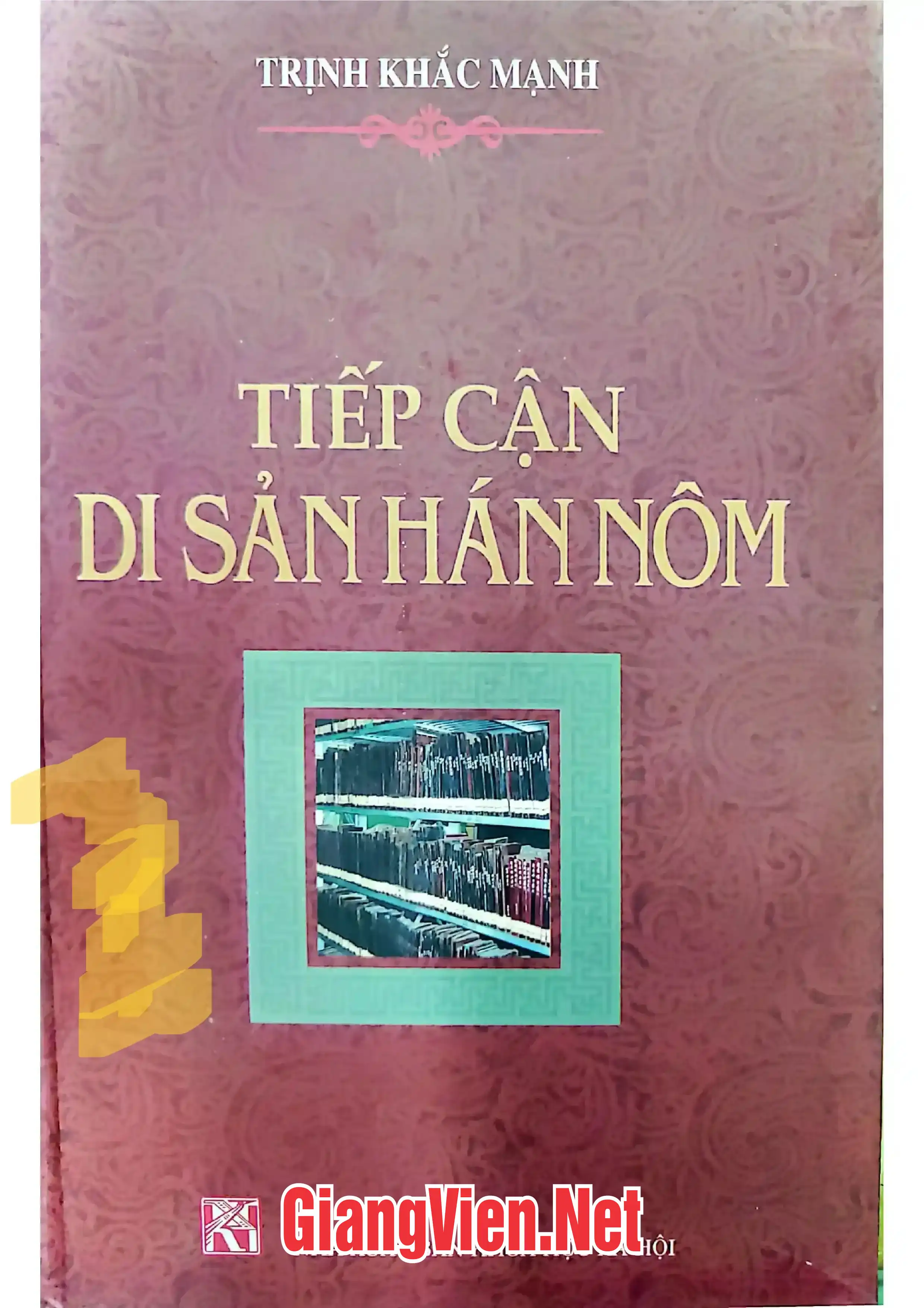Ảnh bìa của Tiếp cận di sản Hán Nôm