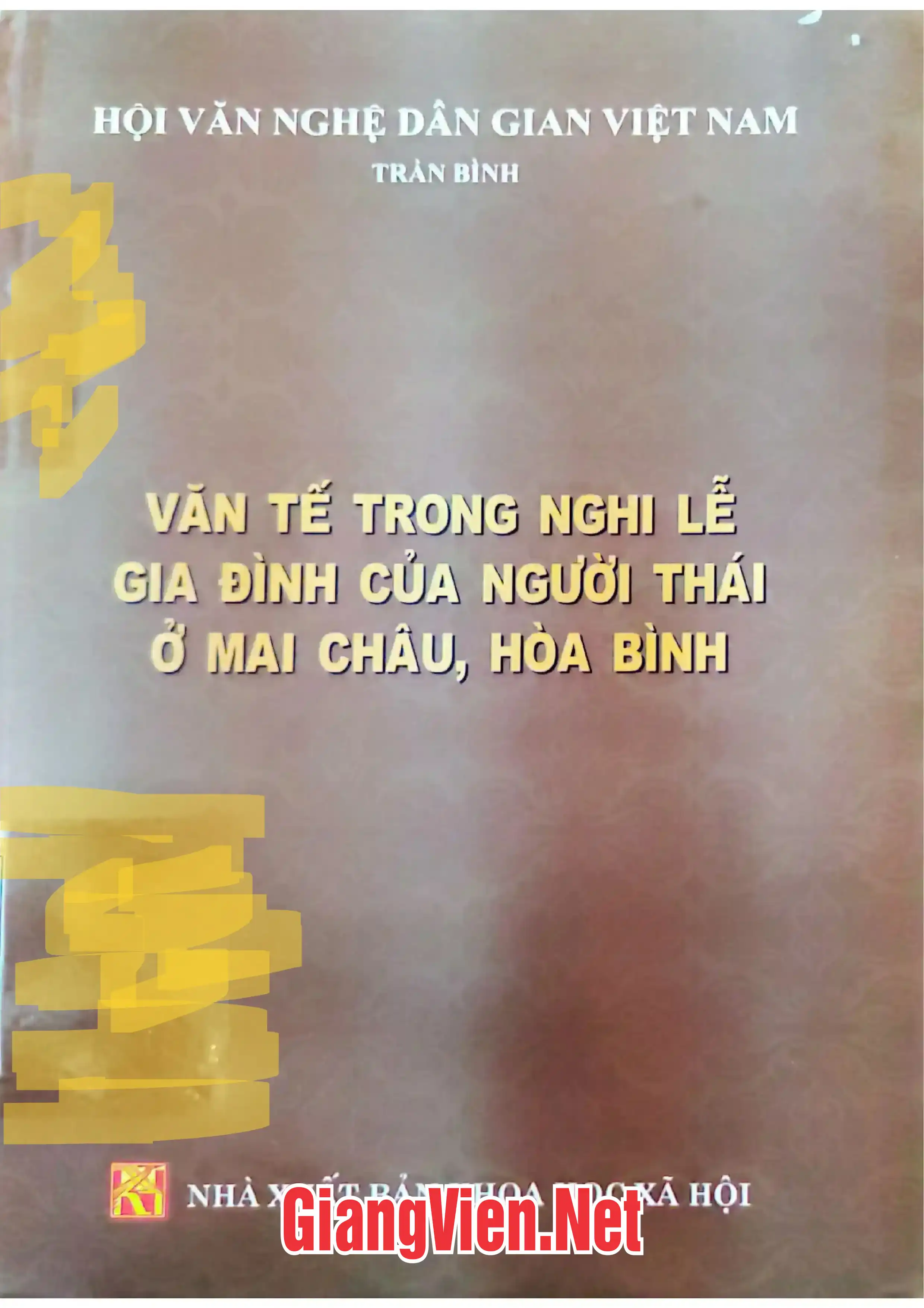Ảnh bìa của Văn tế trong nghi lễ gia đình của người Thái ở Mai Châu, Hòa Bình